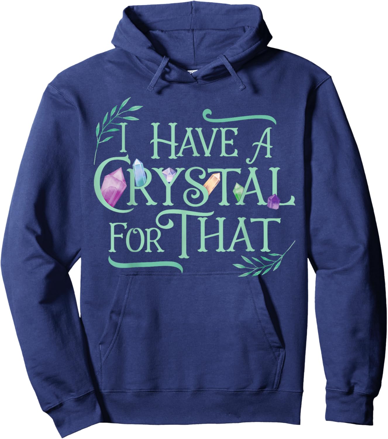 Funny Crystals Witchy Quote Chakras Energy Healing Hoodie - Hoodie | Navy