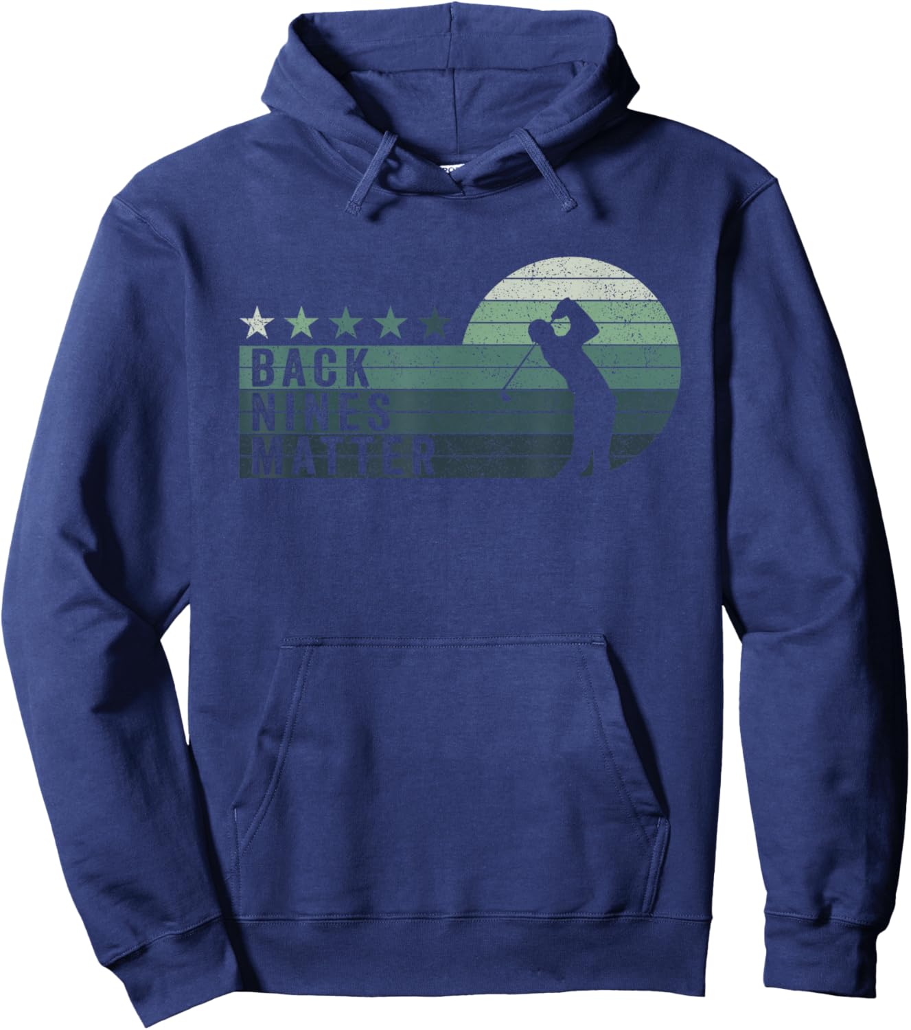 Retro Back Nines Matter Golfing Lover Golf Putt Hoodie - Hoodie | Navy