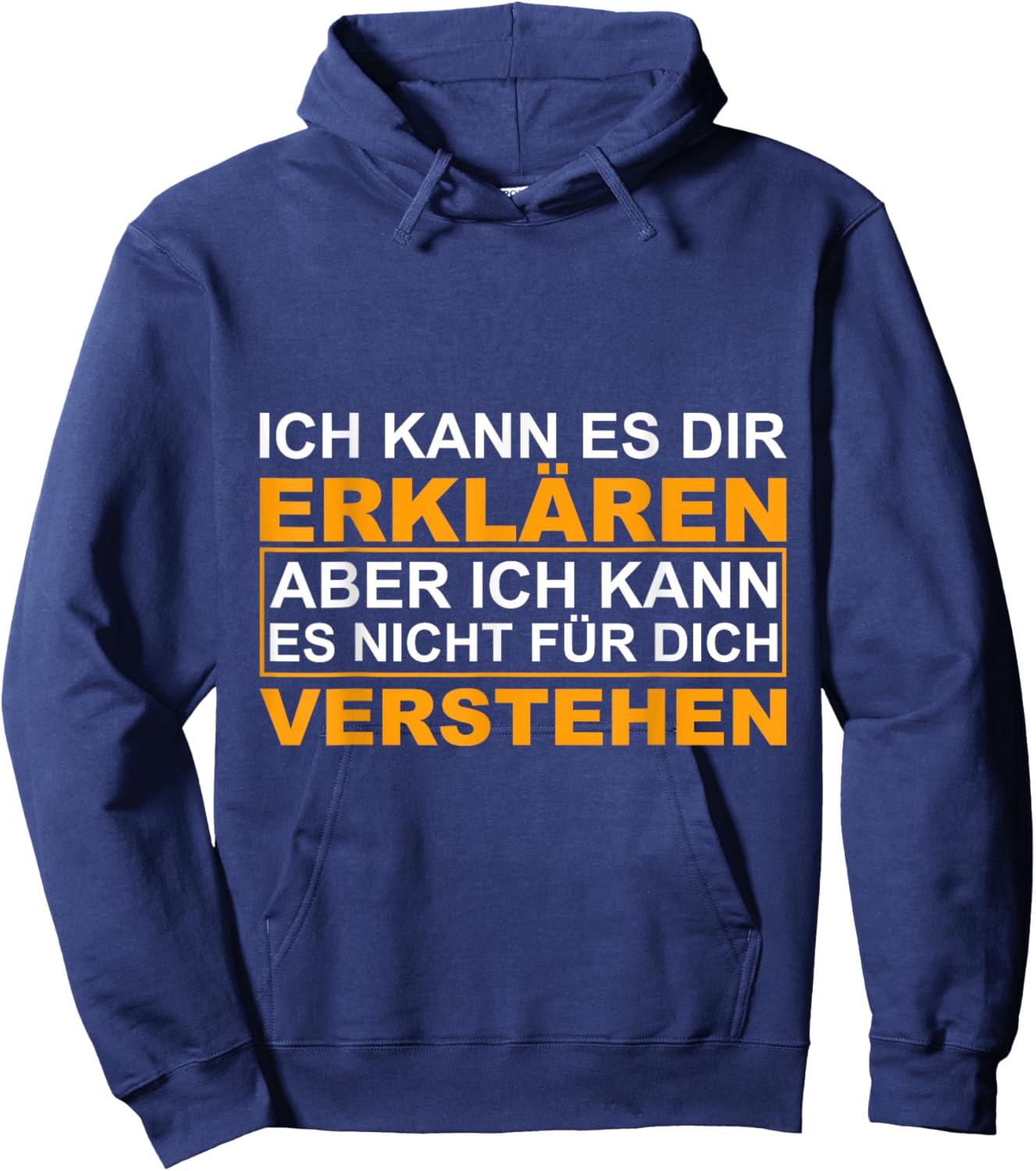 I Can Explain It To You, Engineer Physics Math Hoodie - Hoodie | Navy