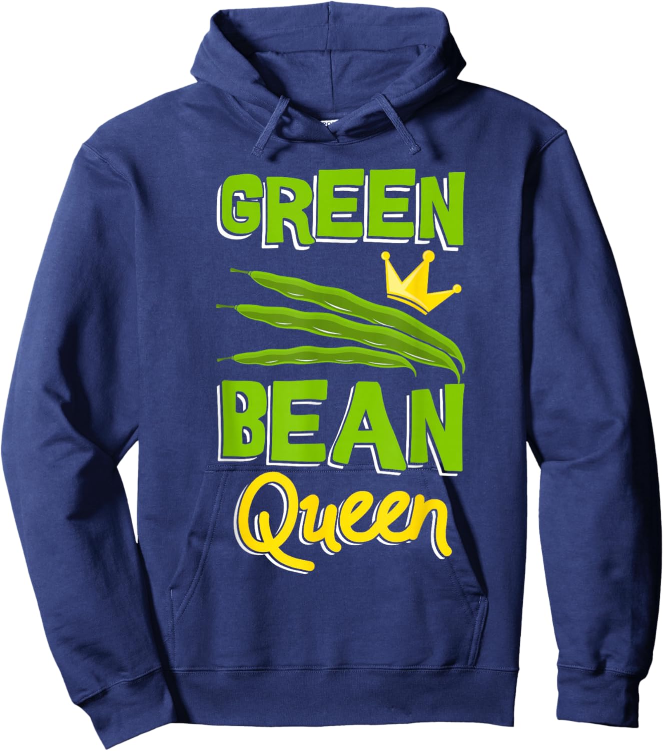 Green Bean Queen Funny String Beans Vegetarian Vegan Hoodie - Hoodie | Navy