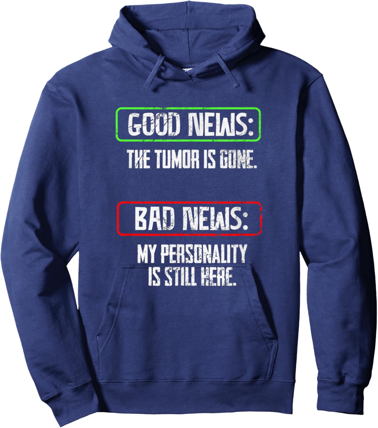 Tumor Awareness Funny Personality Tumor Removal Recovery Hoodie - Hoodie | Navy