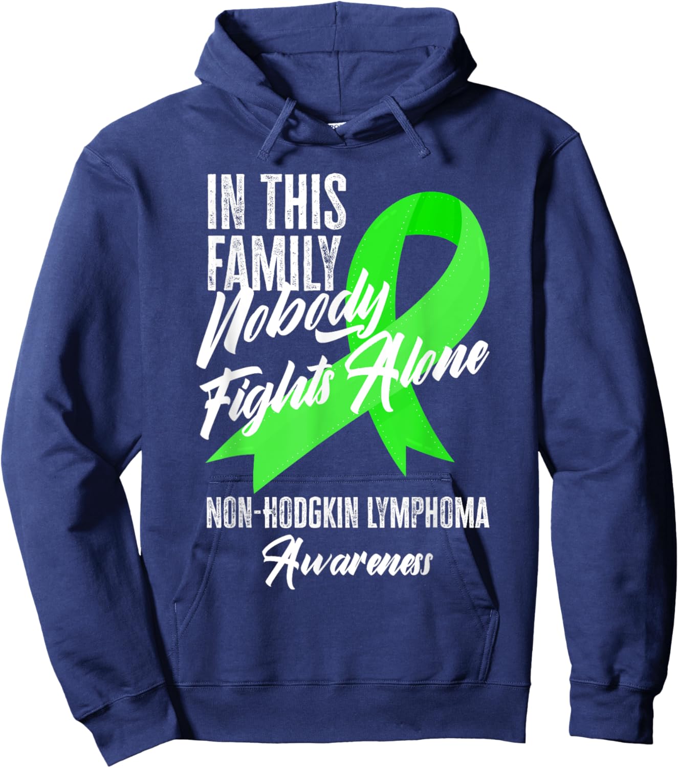 In This Family Nobody Fights Alone Non-Hodgkin Lymphoma Hoodie - Hoodie | Navy