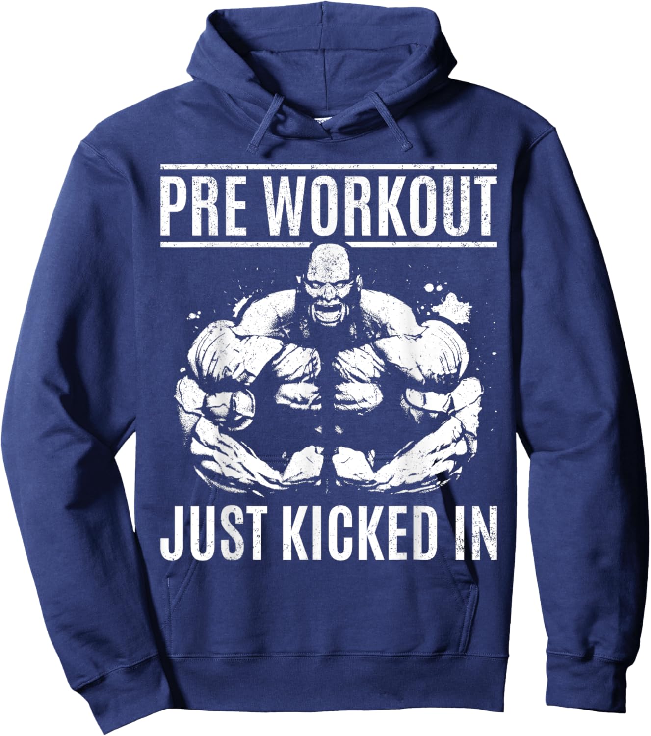 Bodybuilding Pre Workout Just Kicked In - Gym Bodybuilder Hoodie - Hoodie | Navy