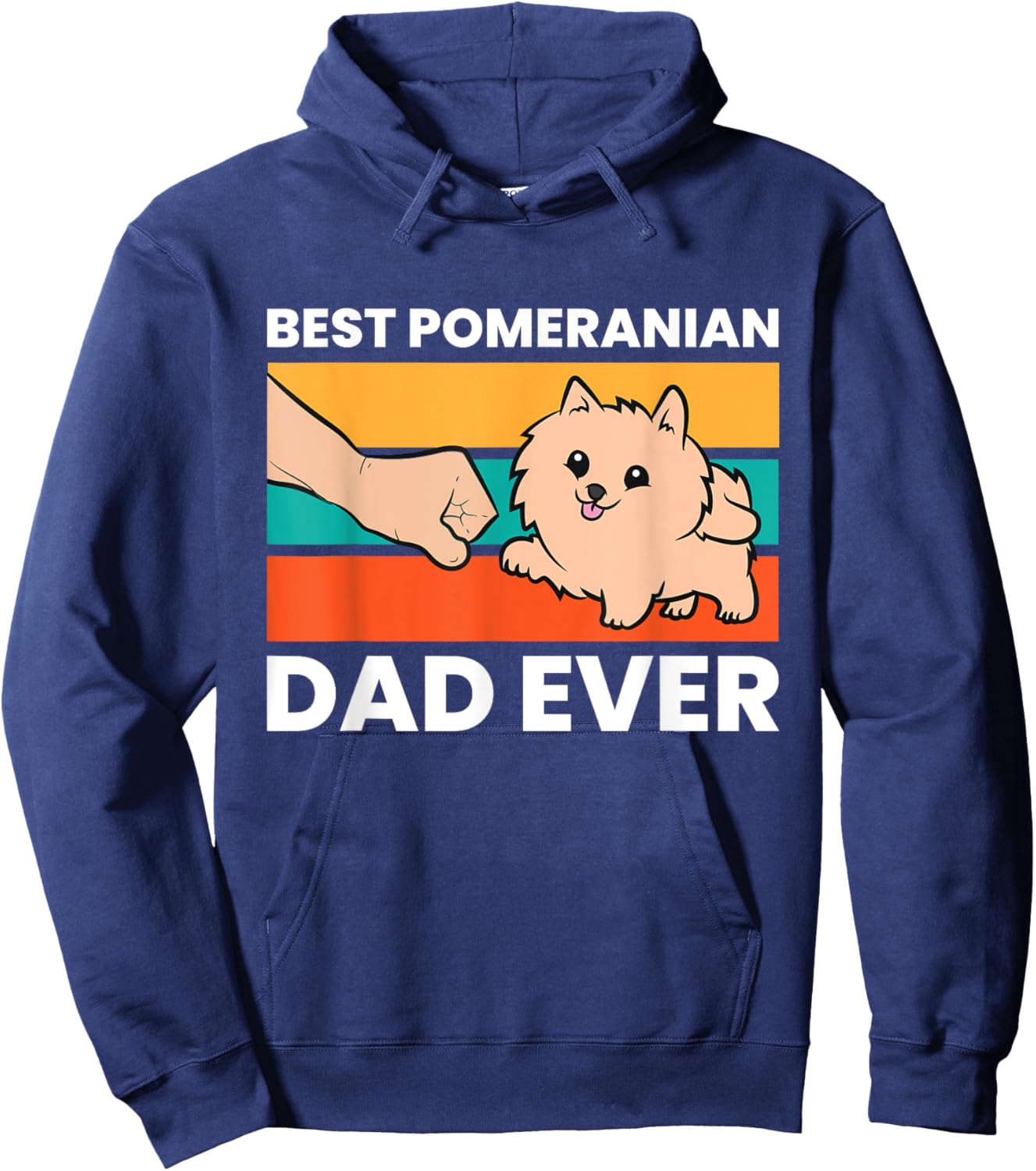 Pomeranian Dog Owner Best Pomeranian Dad Ever Hoodie - Hoodie | Navy