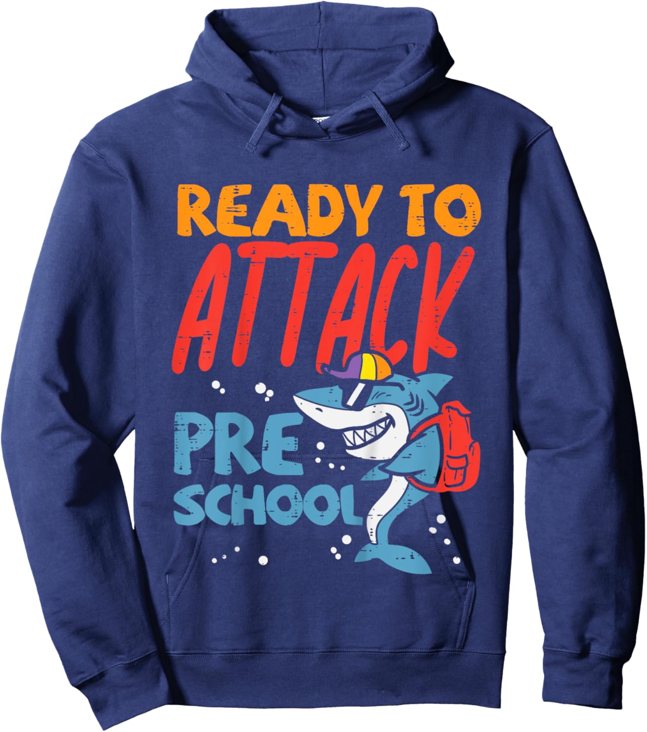 Kids Ready To Attack Preschool Shark First Day Of Pre School Boys Hoodie - Hoodie | Navy