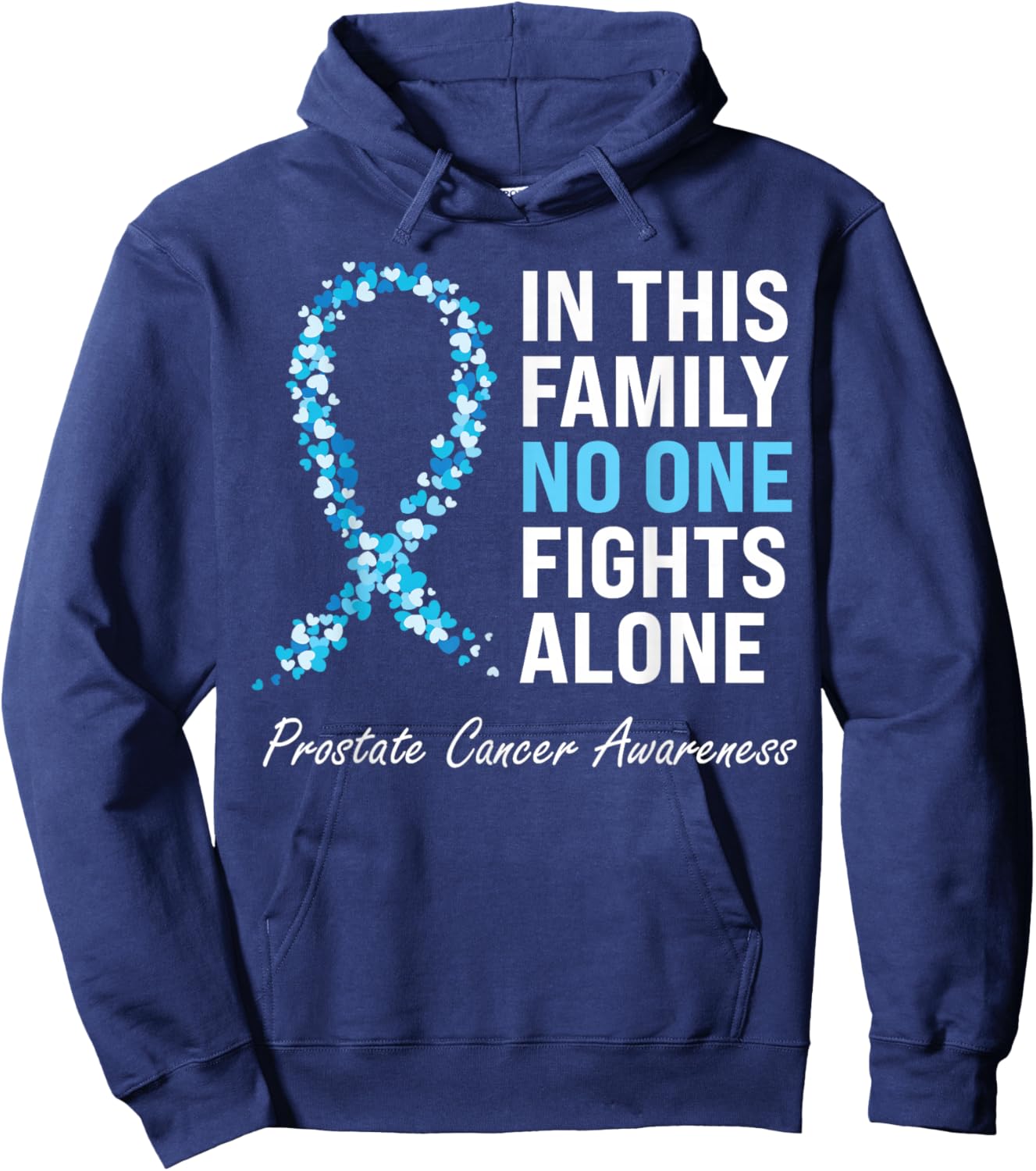 Family Prostate Cancer Awareness Light Blue Ribbon Survivor Hoodie - Hoodie | Navy