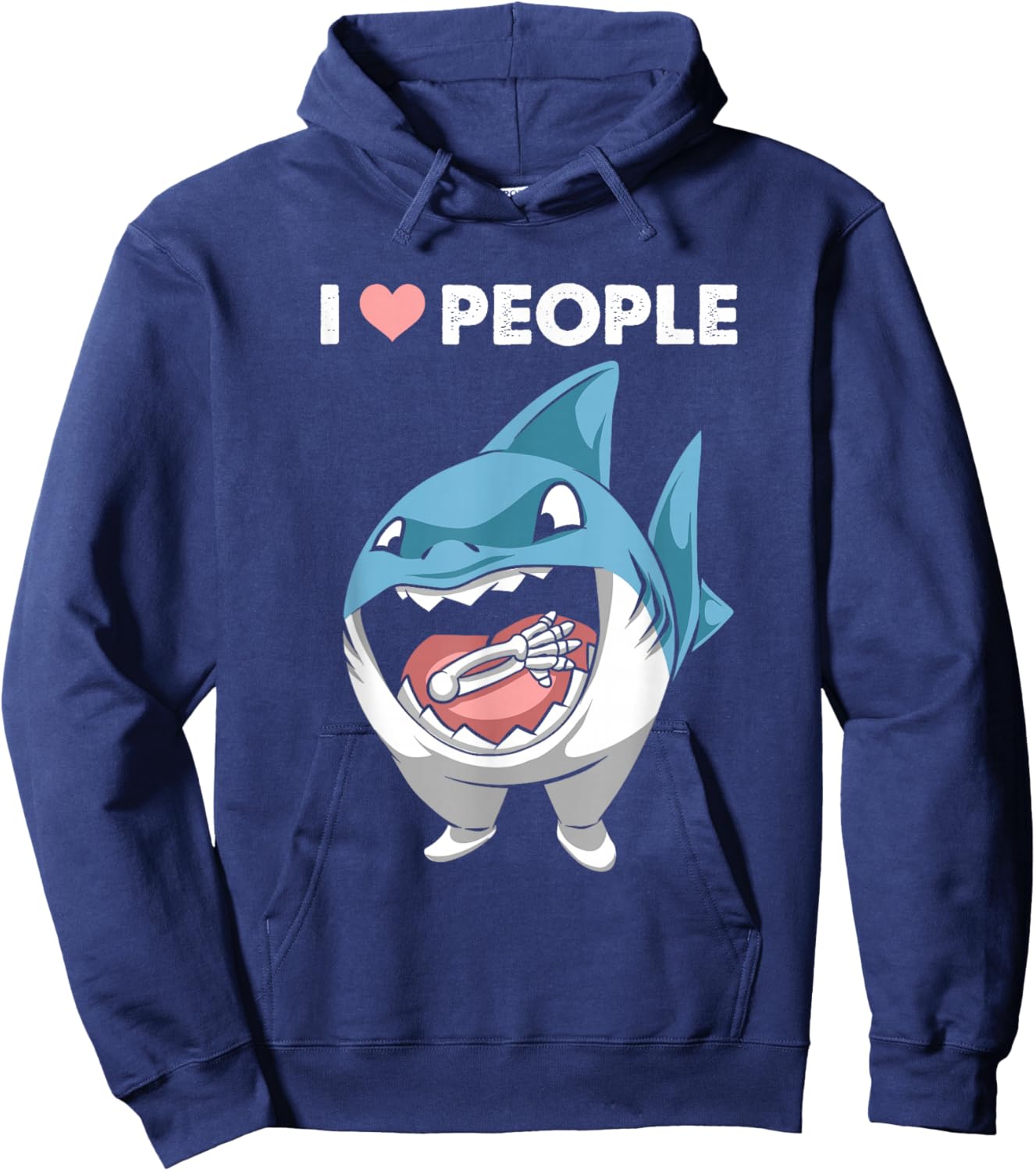 I Love People Sarcasm Shark Fish Maneater Shark Lover Funny Hoodie - Hoodie | Navy