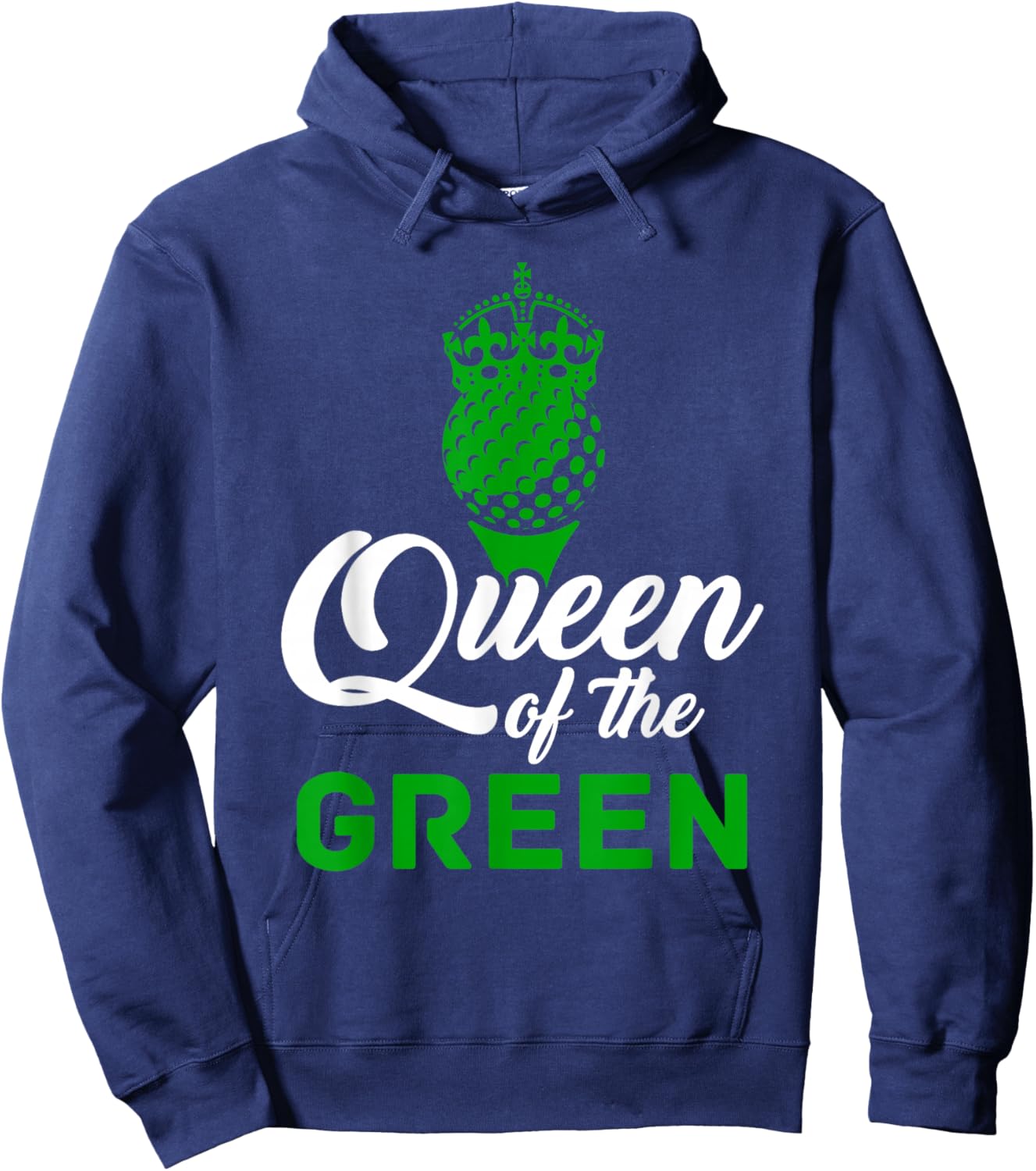 Golf Lover - Golfer Life Queen Of The Green Golf Hoodie - Hoodie | Navy