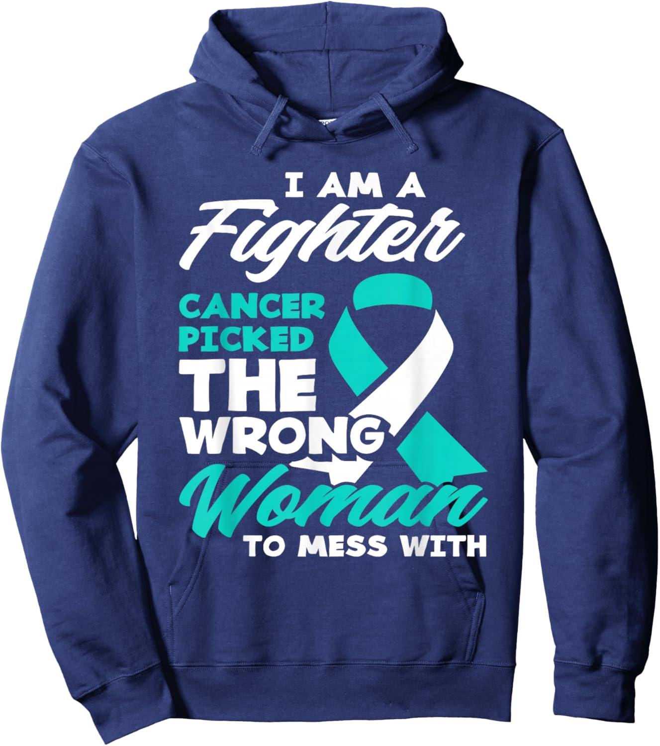Fighter Cancer Picked Wrong Woman Cervical Cancer Awareness Hoodie - Hoodie | Navy