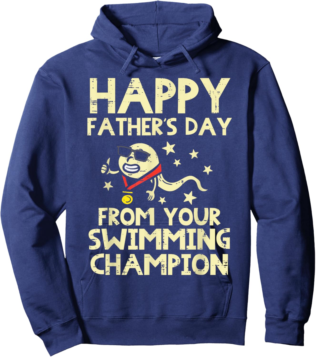 Happy Fathers Day From Your Swimming Champion Sperm Men Hoodie - Hoodie | Navy