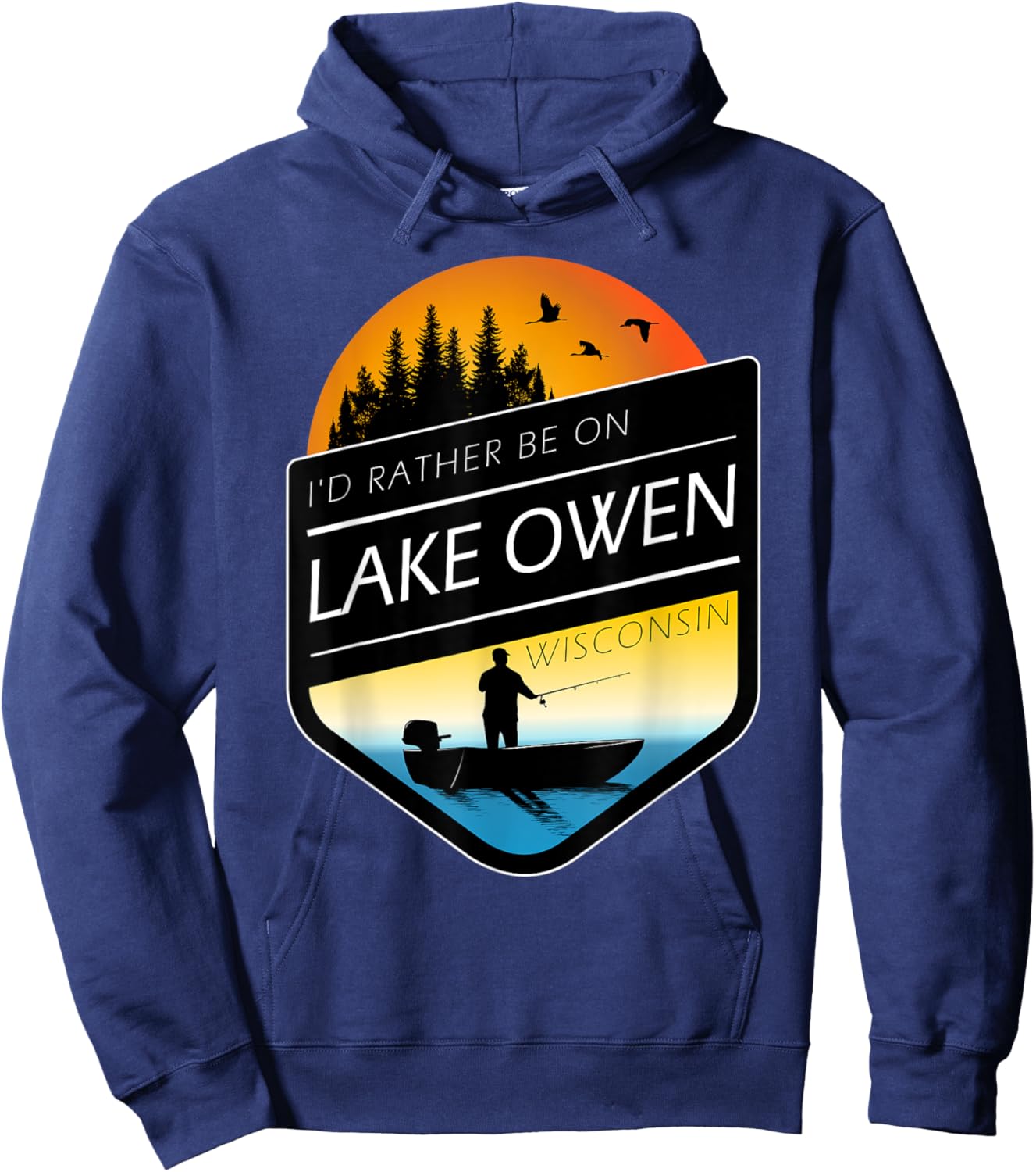 I'd Rather Be On Lake Owen Wisconsin Sunset Fishing Hoodie - Hoodie | Navy