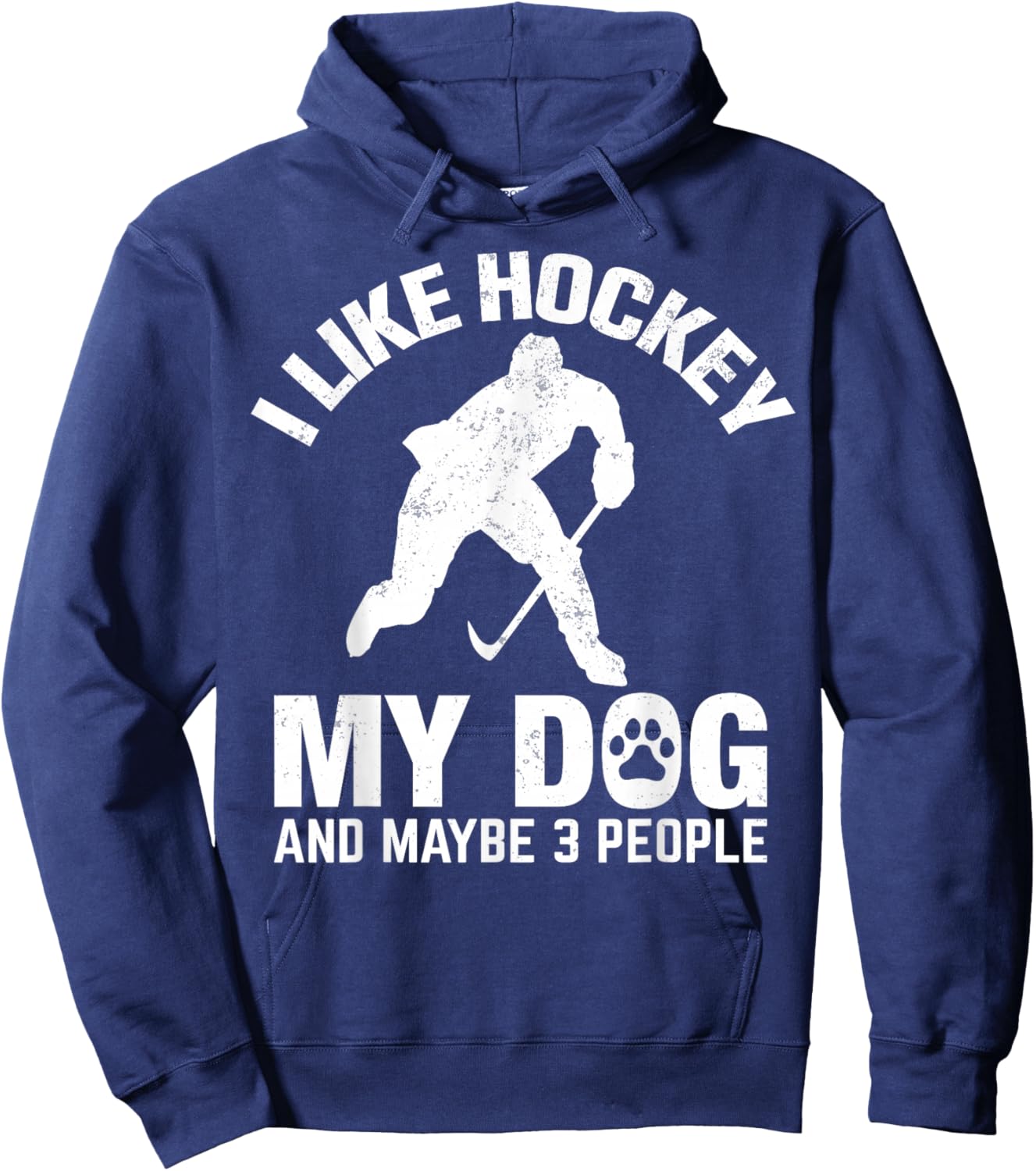 I Like Hockey My Dog And Maybe 3 People Hoodie - Hoodie | Navy