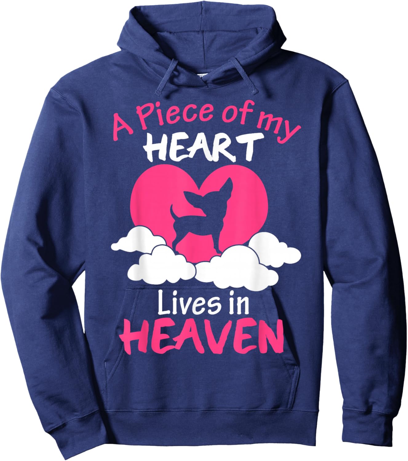 Chihuahua Shirts A Piece Of My Heart In Heaven Hoodie - Hoodie | Navy