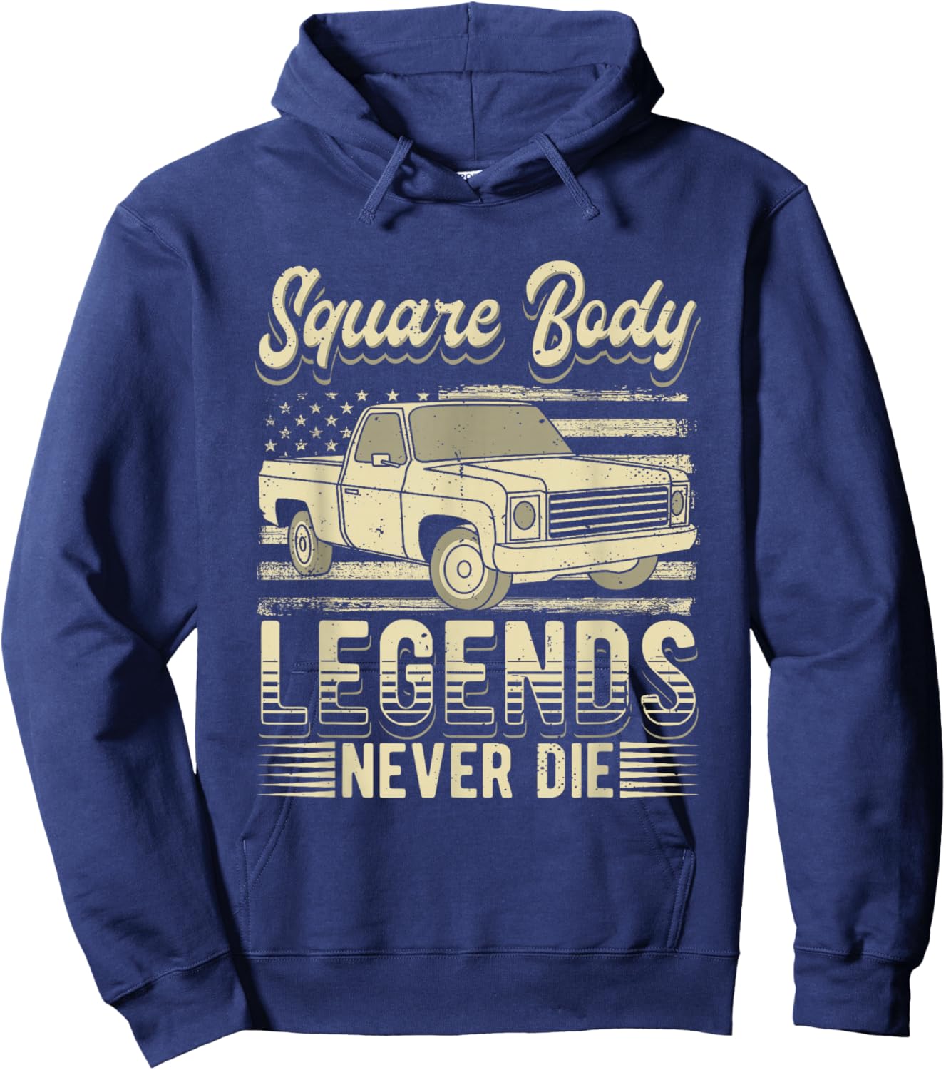 Square Body Legends Never Die Artwork for A Truck Driver Hoodie - Hoodie | Navy