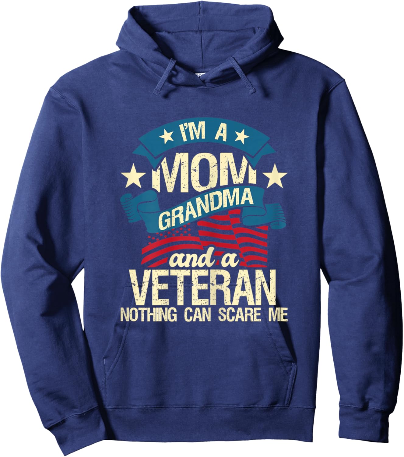 I'm A Mom Grandma And A Veteran - Patriotic American Flag Women Hoodie - Hoodie | Navy