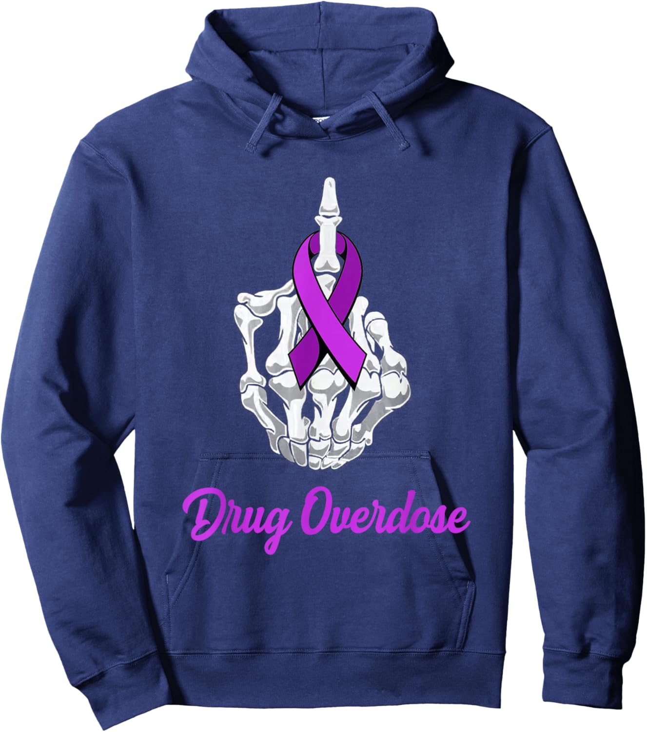 Fuck Drug Overdose Skeleton Hand Purple Ribbon Warrior Hoodie - Hoodie | Navy