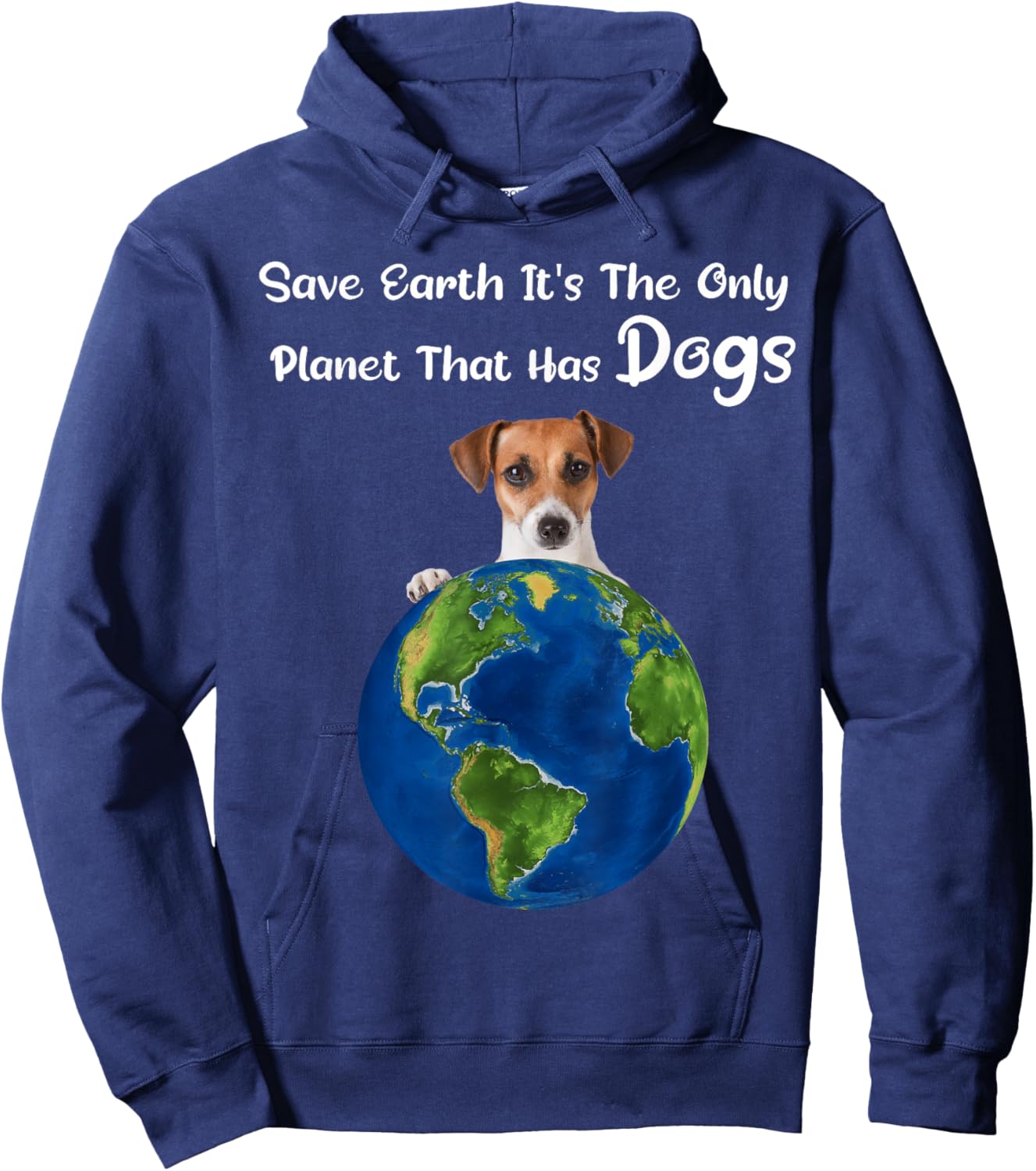 Save Earth It's The Only Planet That Has dogs earth day Hoodie - Hoodie | Navy