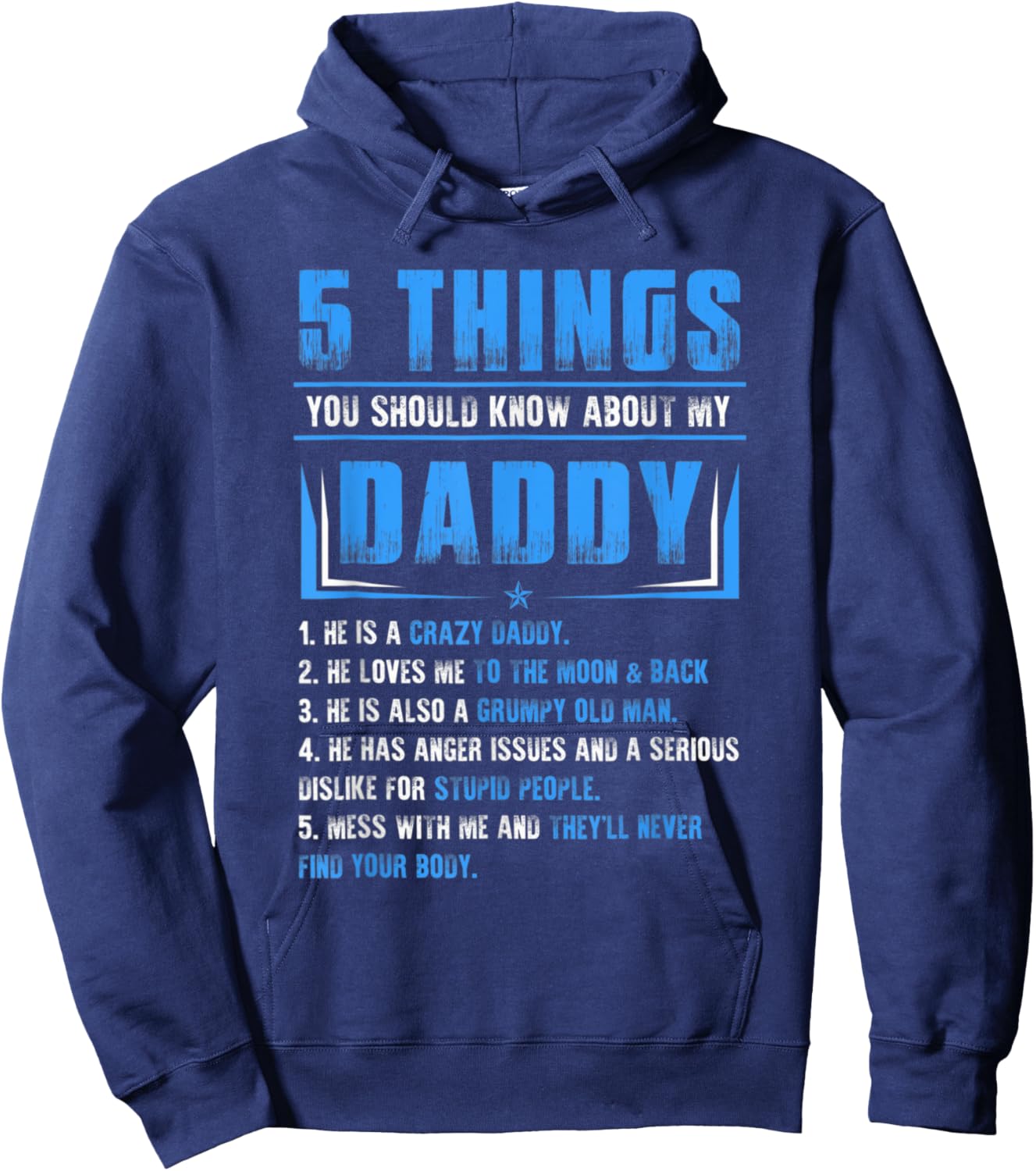Fathers Day Funny 5 Things You Should Know About My Daddy Hoodie - Hoodie | Navy