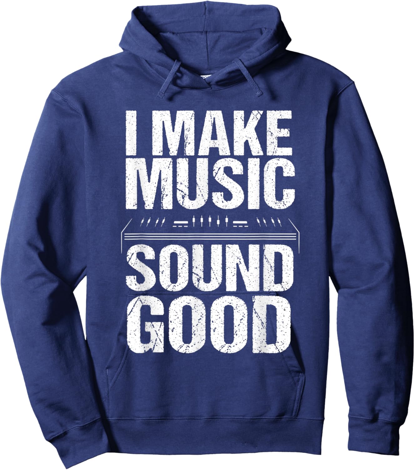 I Make Music Sound So Good Audio Sound Engineer Recording Hoodie - Hoodie | Navy