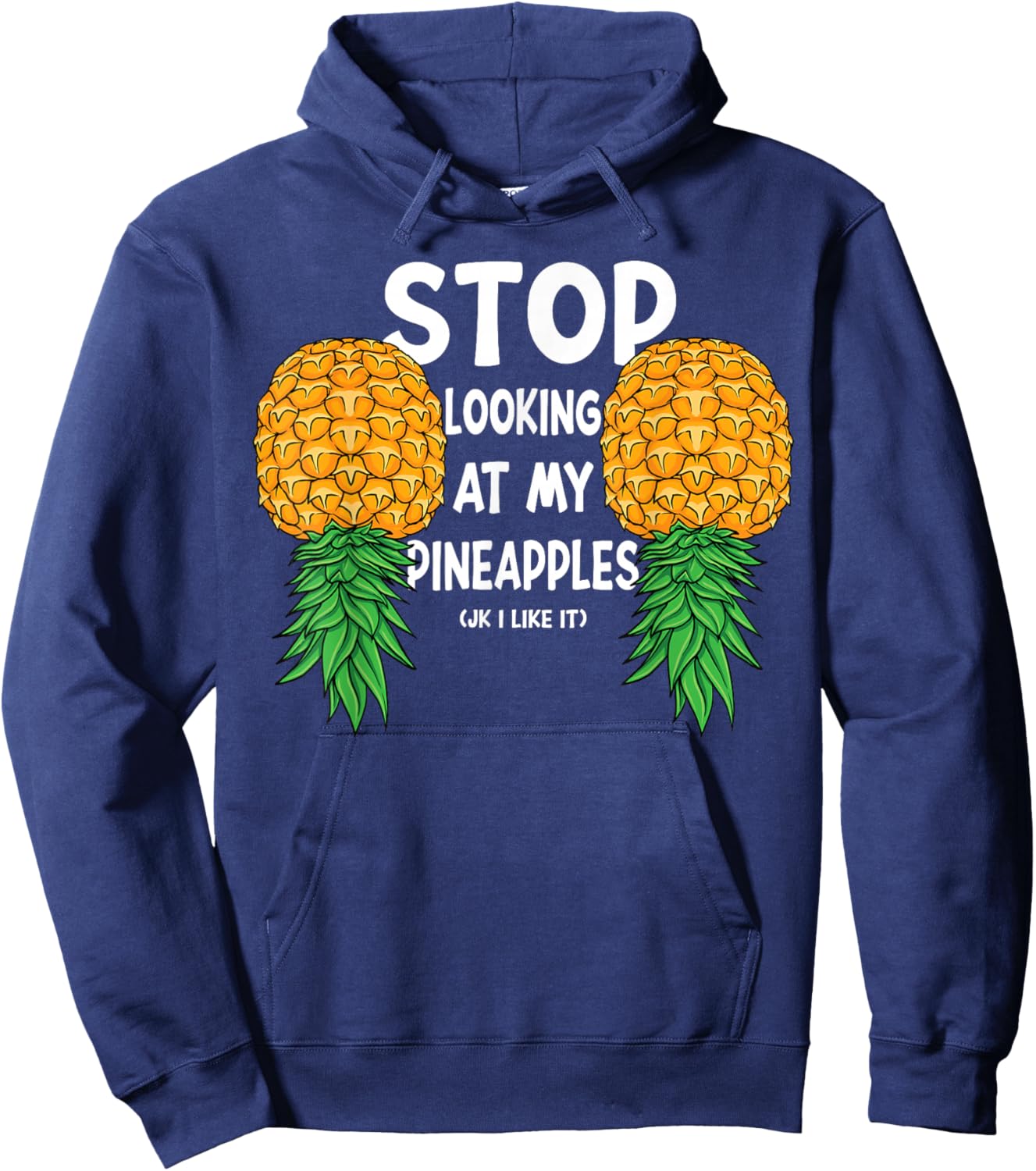Funny Swinger Stop Looking at My Upside Down Pineapples Hoodie - Hoodie | Navy