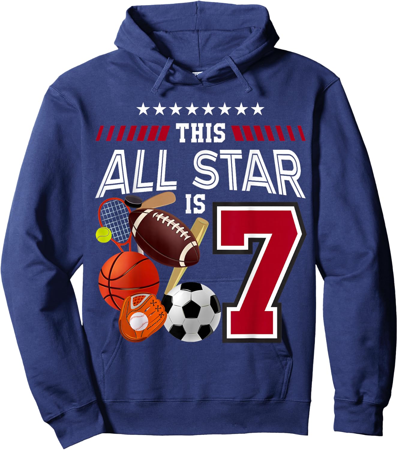 This All Star Is 7th Birthday Sport Lover 7 Year Old B-Day Hoodie - Hoodie | Navy
