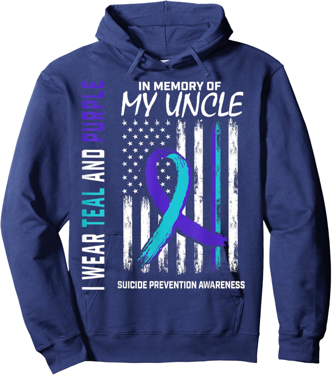 In Memory Of My Uncle Suicide Awareness Prevention Flag Hoodie - Hoodie | Navy