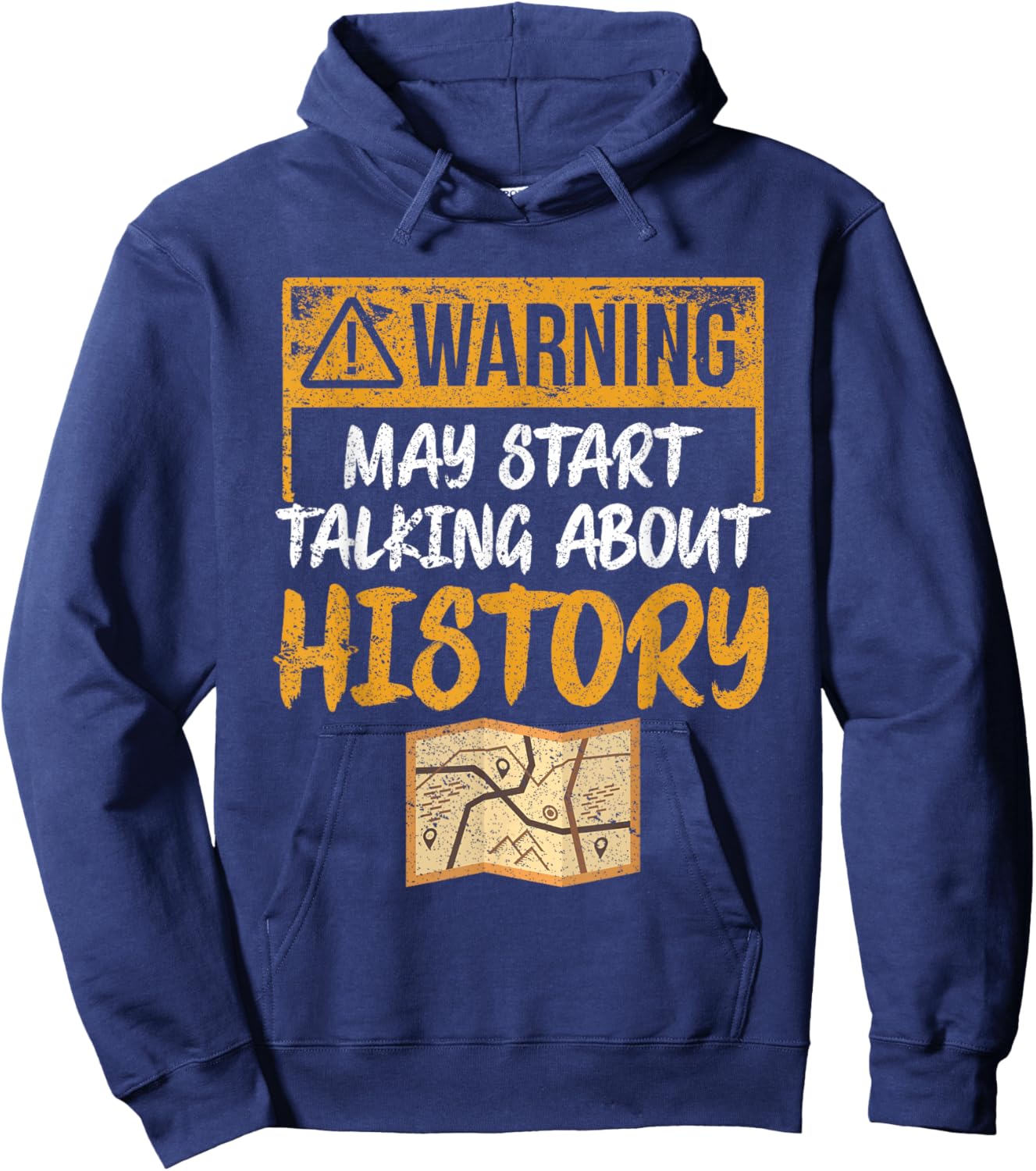 Warning May Start Talking About History - Historian Costume Hoodie - Hoodie | Navy