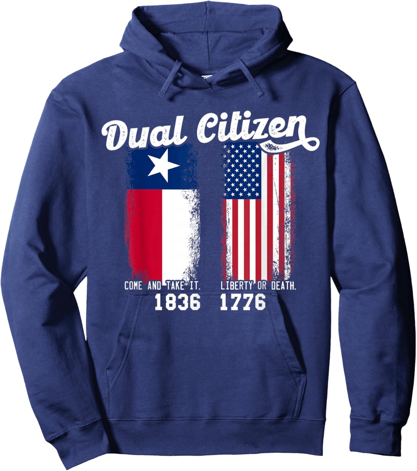 True Texan Dual Citizen Patriot Love Texas And America Hoodie - Hoodie | Navy
