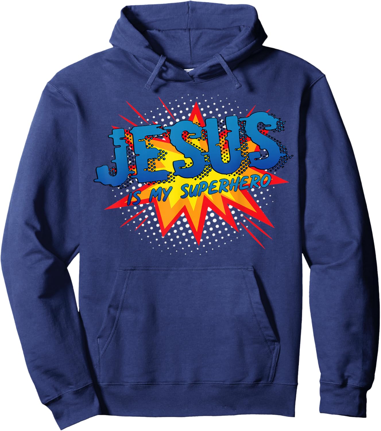 Jesus Is My Superhero Cute Powerful Christian Gift Comic Hoodie - Hoodie | Navy