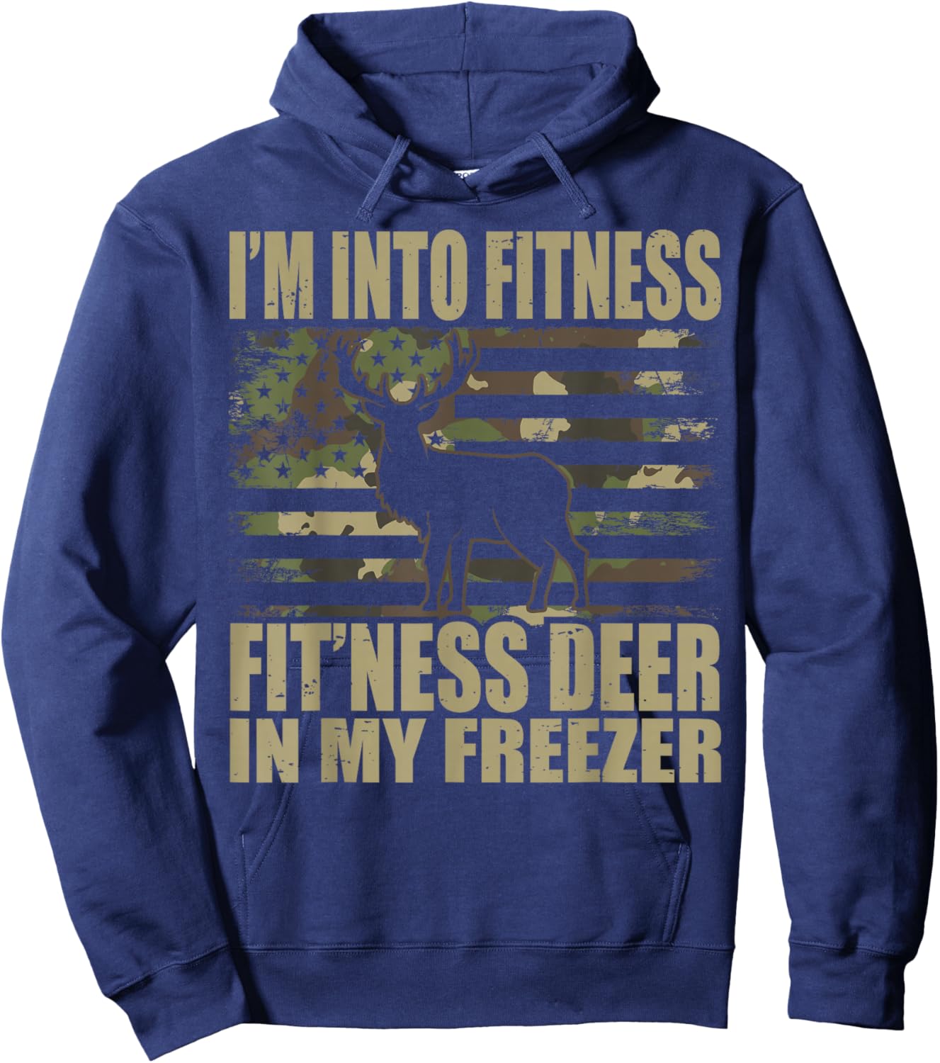Hunting I'm Into Fitness Fit'ness Deer in My Freezer Small Hoodie - Hoodie | Navy