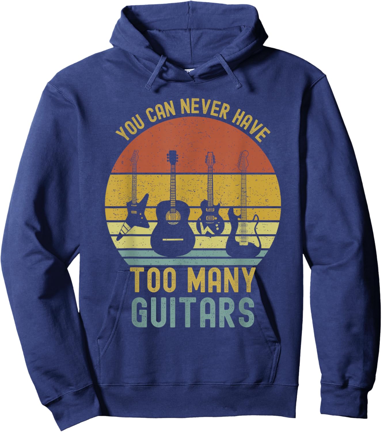 You Can Never Have Too Many Guitars Shirts Music Funny Hoodie - Hoodie | Navy
