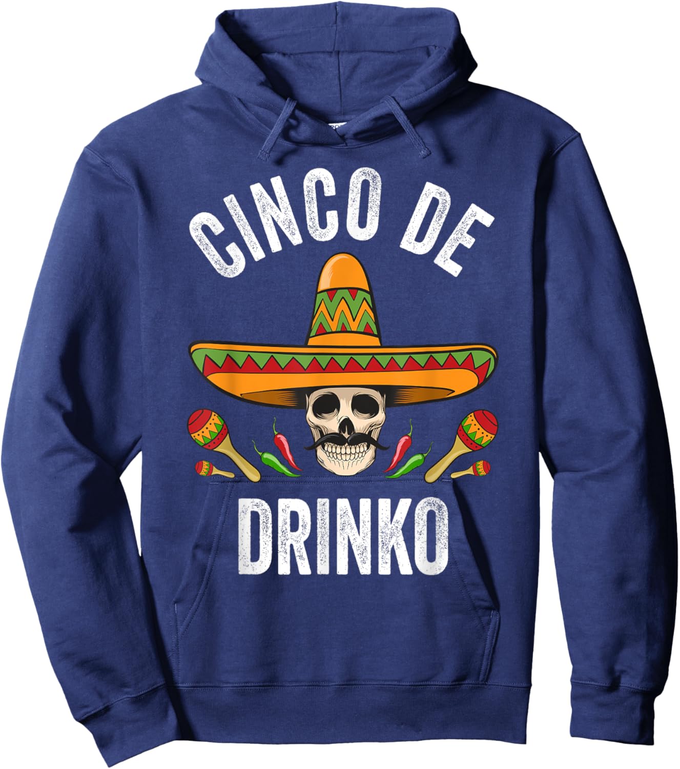 Cinco De Drinko Shirt Funny Mexican Skull Cinco De Mayo Hoodie - Hoodie | Navy