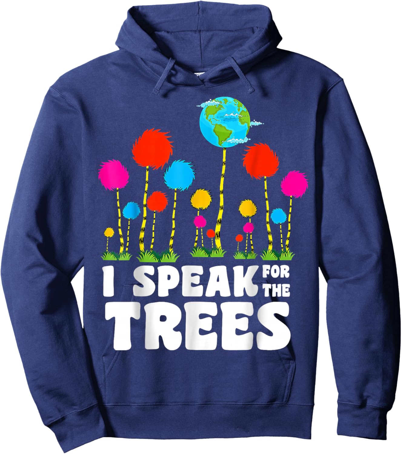 I Speak For Trees Earth Day Save Earth Inspiration Hippie Hoodie - Hoodie | Navy