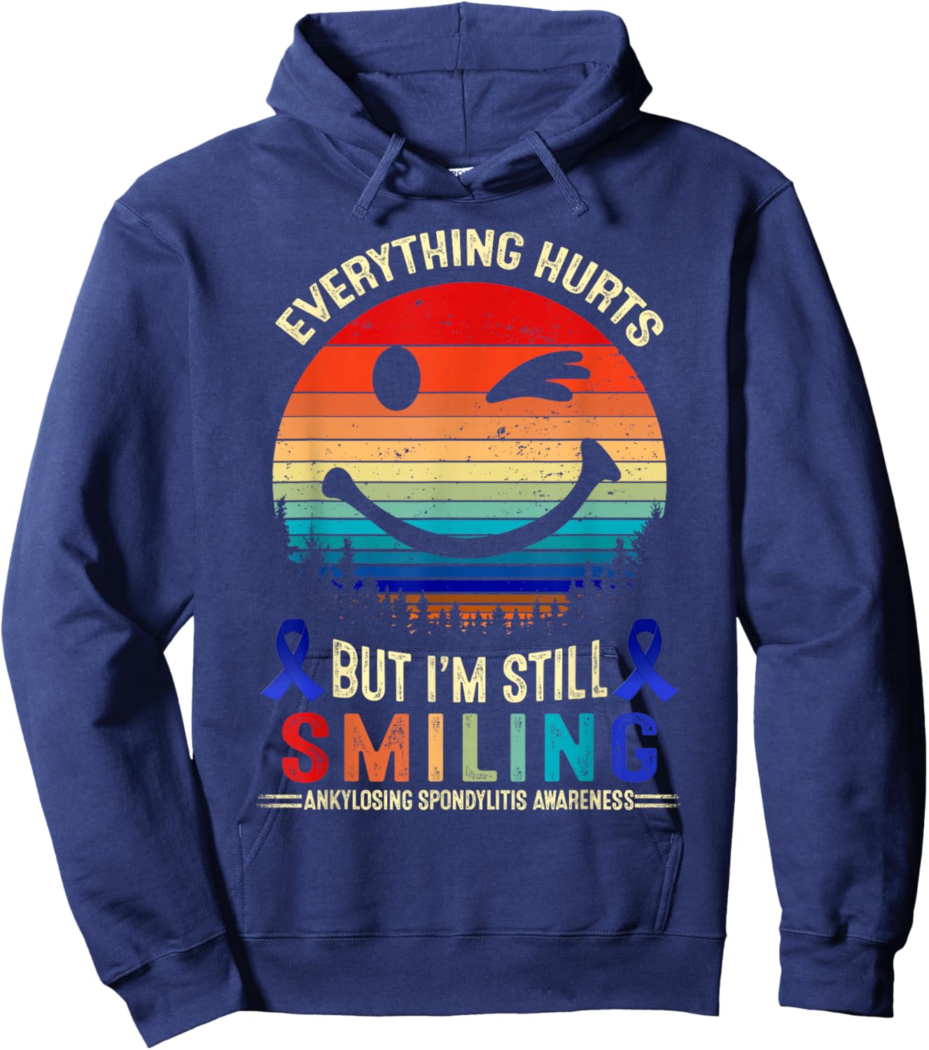 I'm Still Smiling Ankylosing Spondylitis Awareness Hoodie - Hoodie | Navy