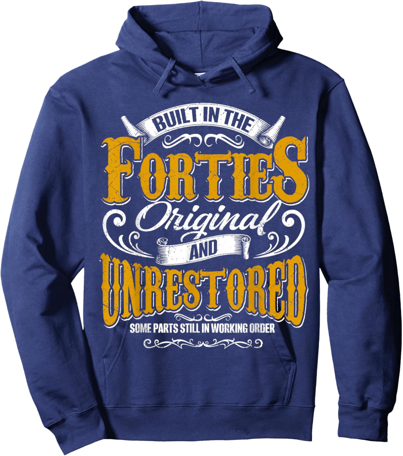 Built In The 40s Forties Vintage Classic Funny 80th Birthday Hoodie - Hoodie | Navy