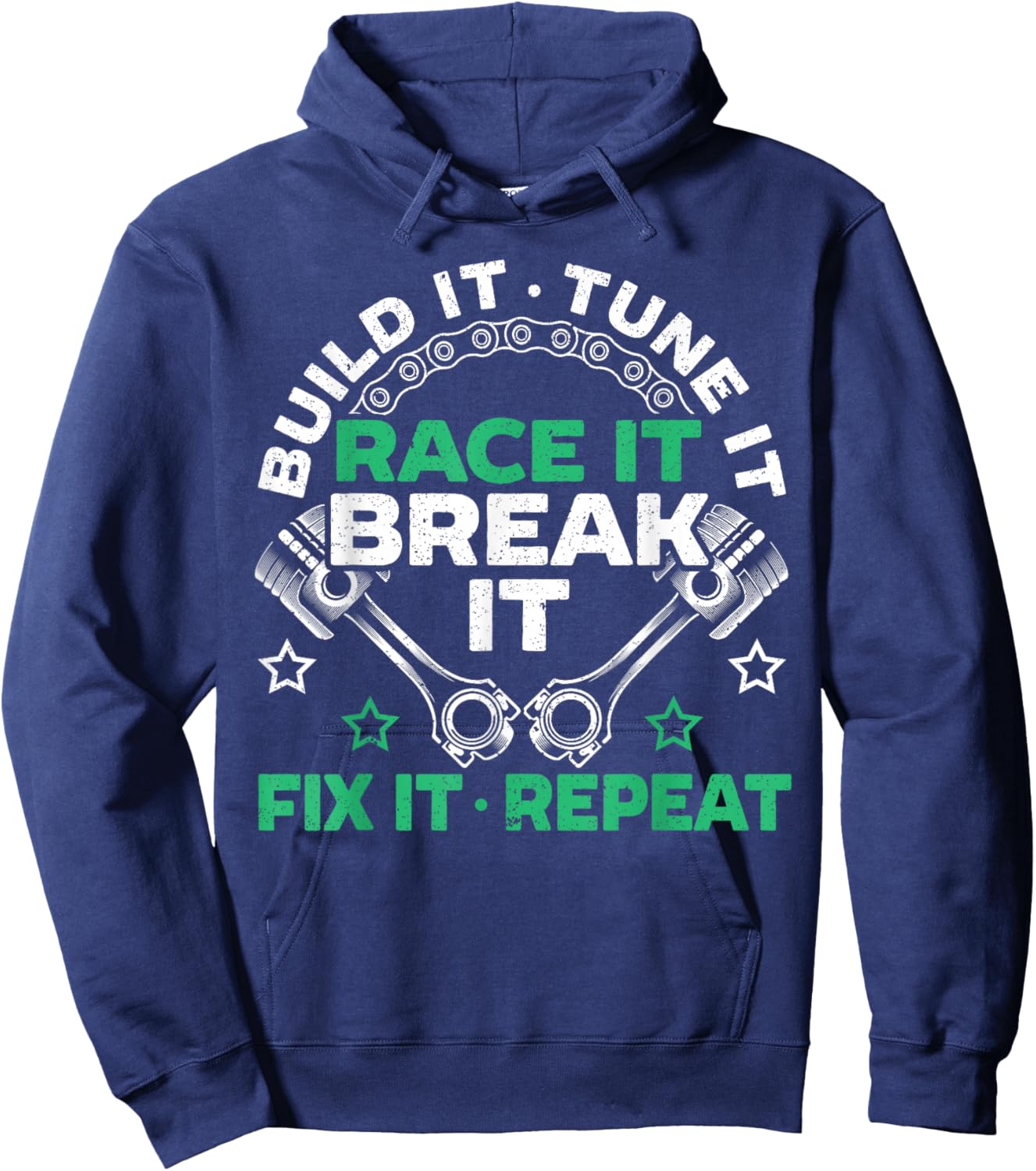 Build It Tune It Race It Break It Fix It Repeat Motorsport Hoodie - Hoodie | Navy