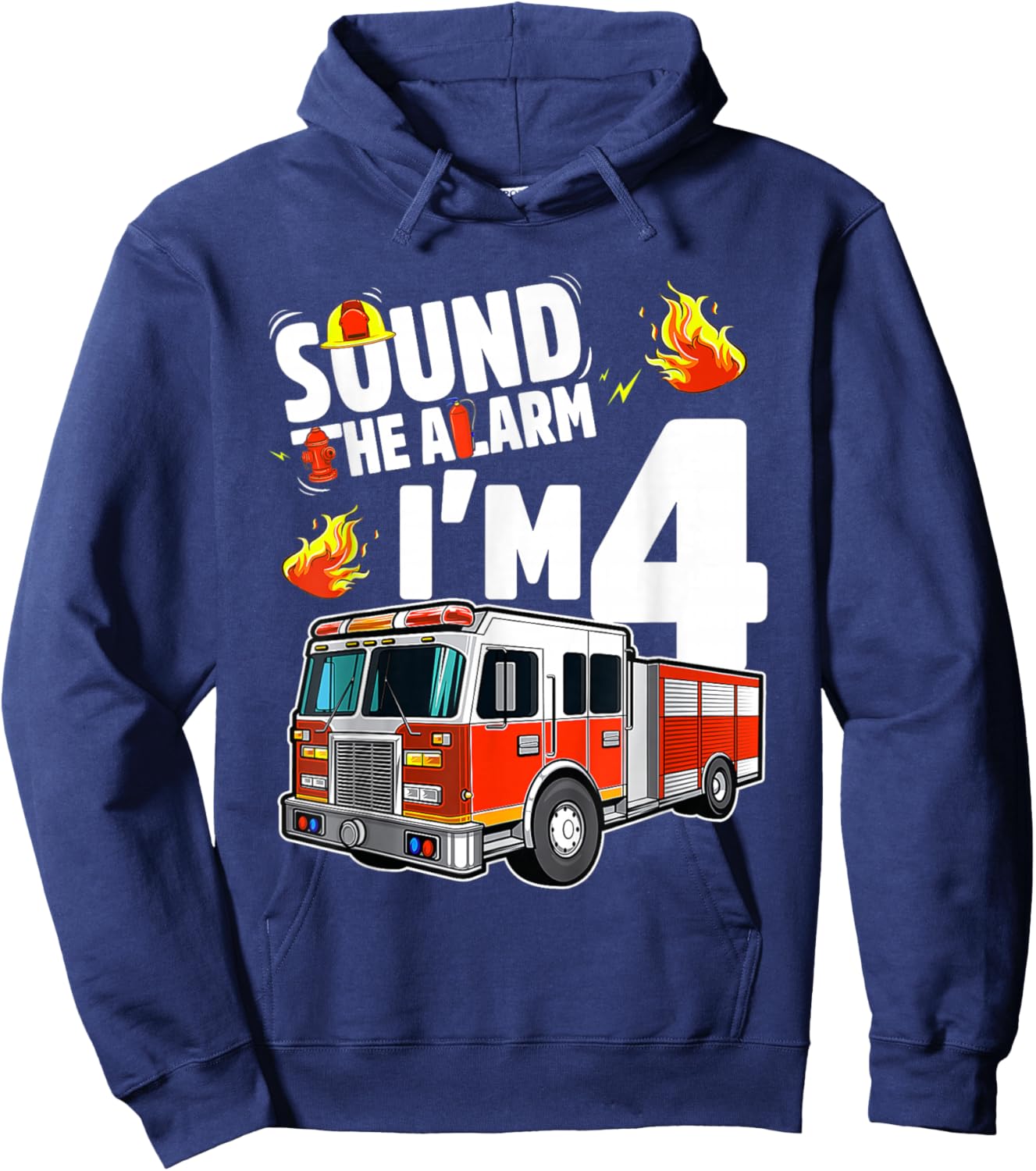 Sound The Alarm I'm 4 Fire Truck 4th Birthday Boys Party Hoodie - Hoodie | Navy