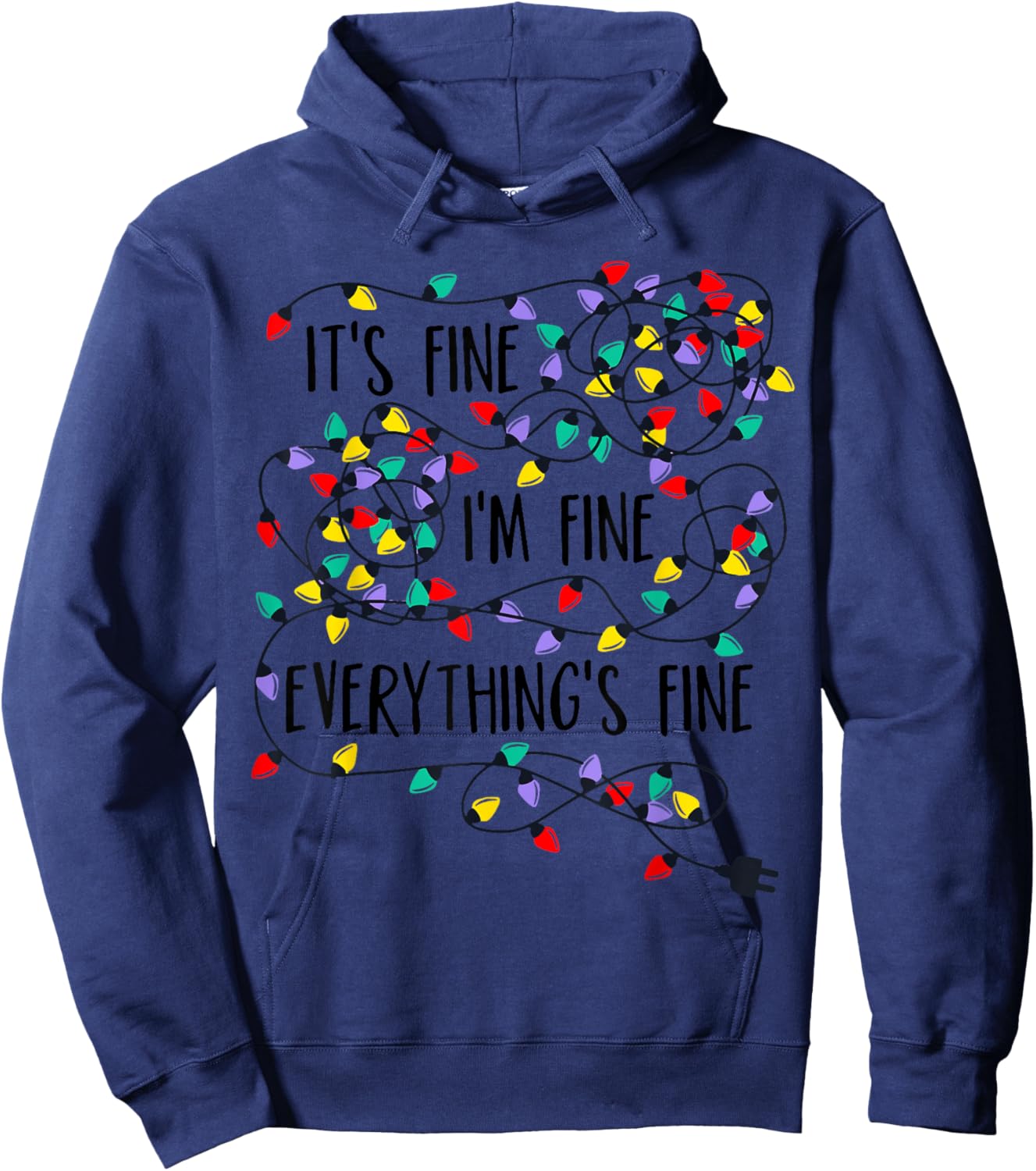 Women Christmas Lights I'm Fine It's Fine Everything Is Fine Hoodie - Hoodie | Navy
