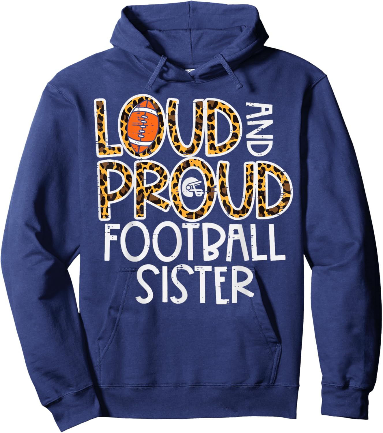 Leopard Loud & Proud American Football Sister Family Women Hoodie - Hoodie | Navy