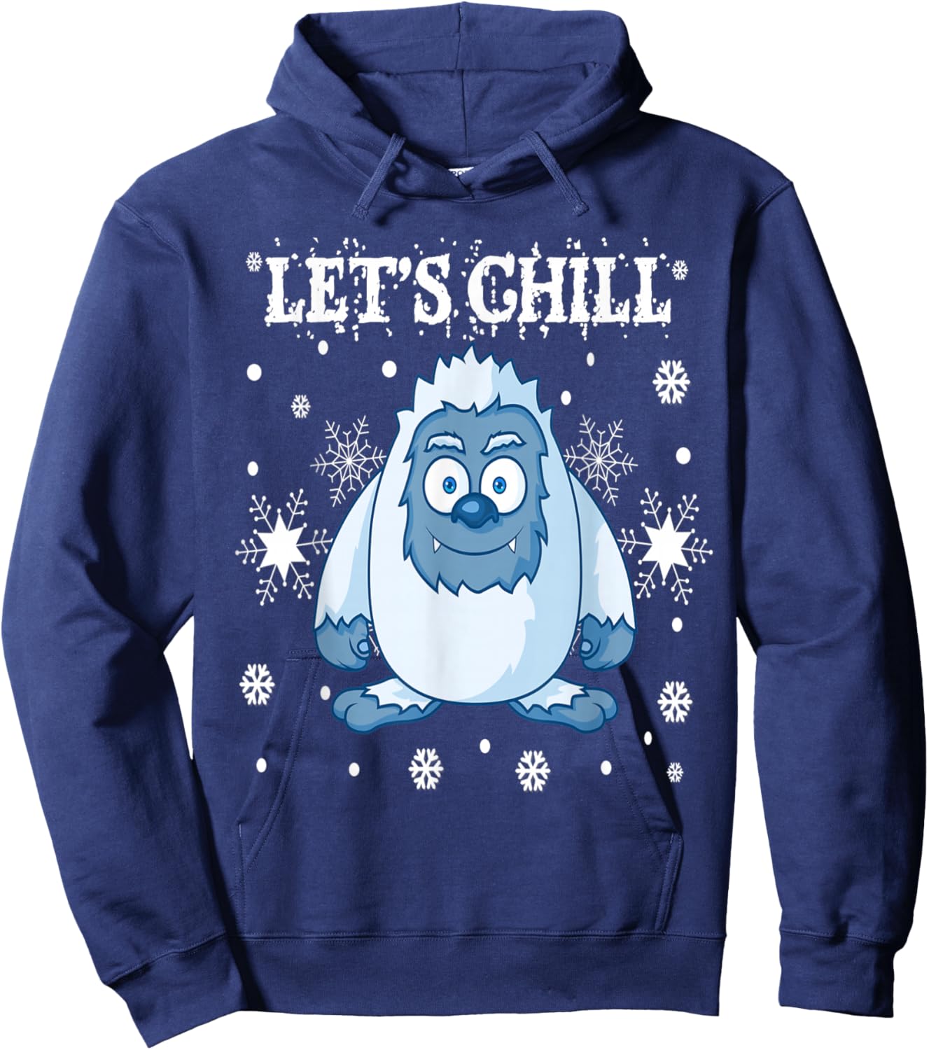 Lets Chill Yeti Bumble Snowman Monster PJ Sweater Snowflakes Hoodie - Hoodie | Navy