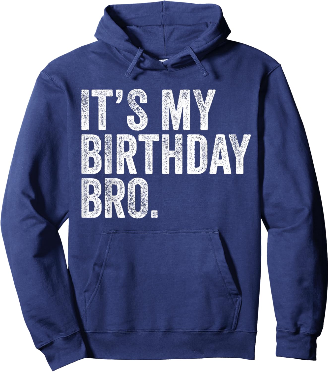 It's My Birthday Bro Birthday Party For Boy Youth Teen Hoodie - Hoodie | Navy