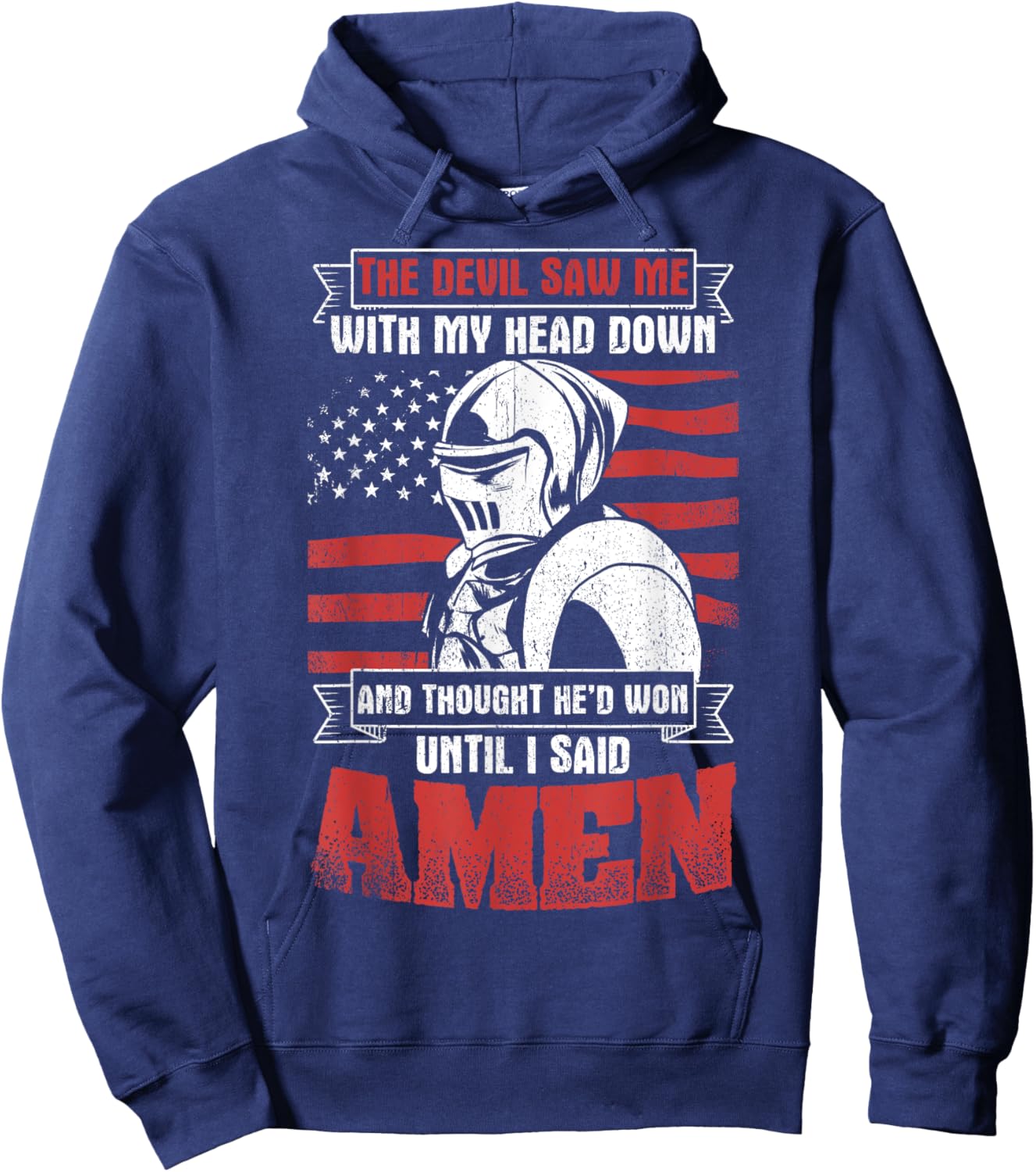 The Devil Saw Me With My Head Down Thought He'D Won Hoodie - Hoodie | Navy