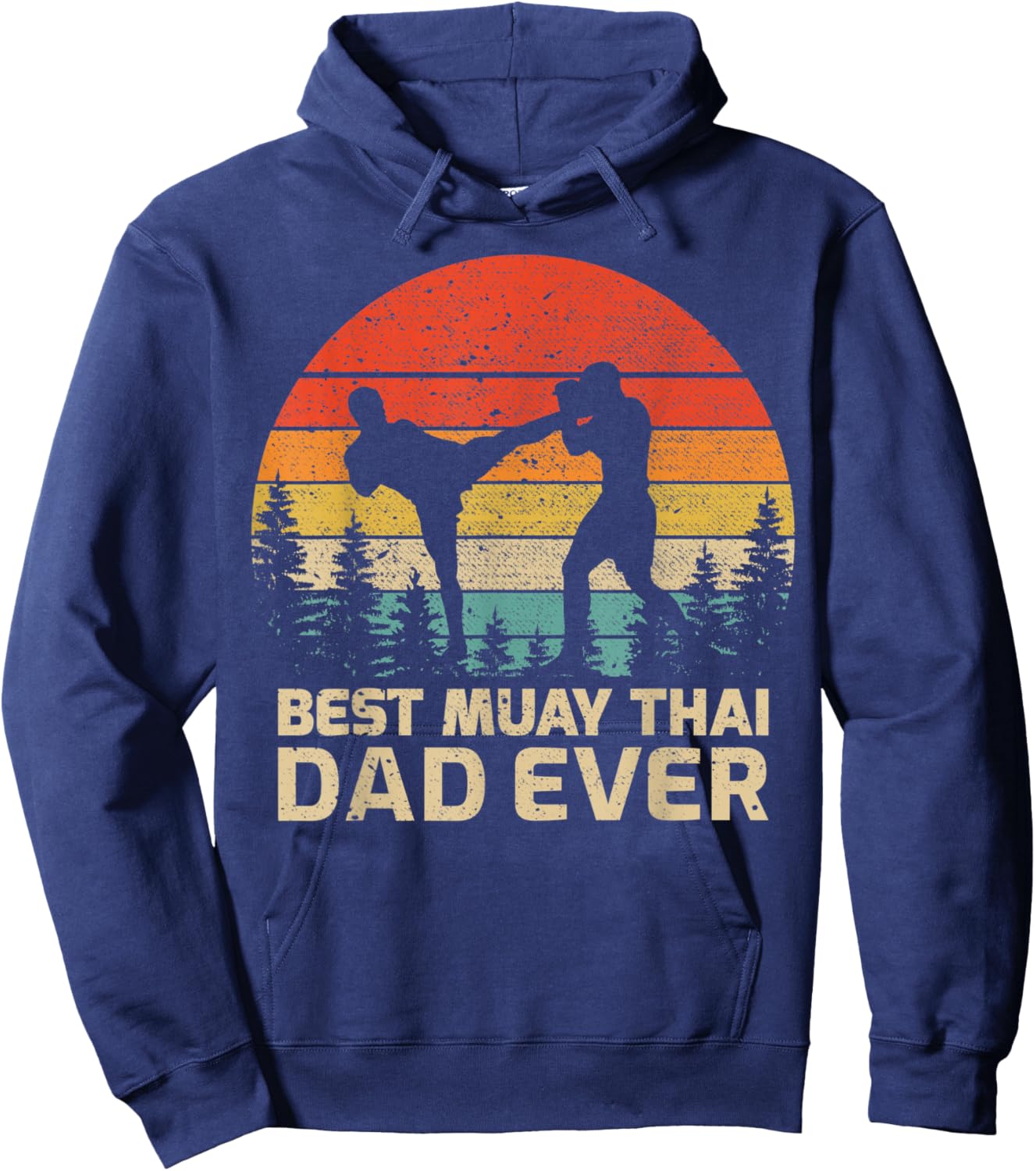 Retro Vintage Best Muay Thai Dad Ever Father's Day Hoodie - Hoodie | Navy