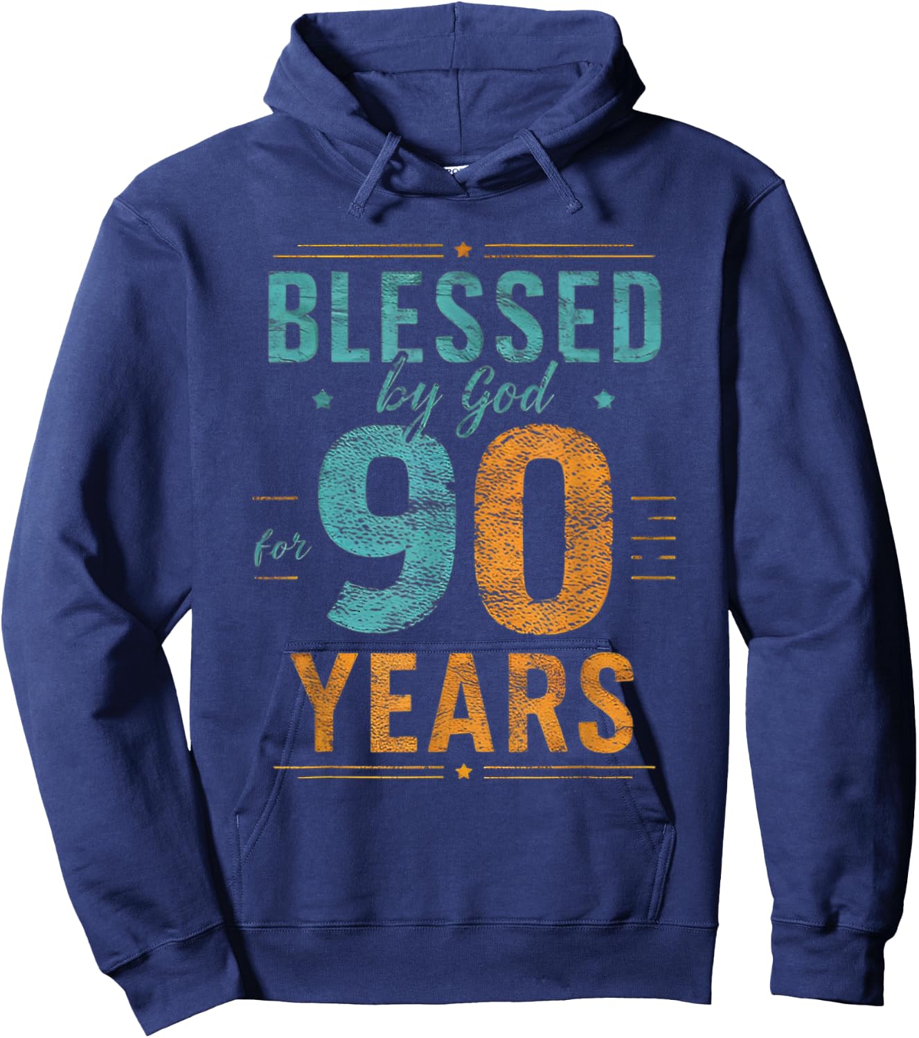 blessed by god for 90 Years - 90th Birthday 90 Years Old Hoodie - Hoodie | Navy