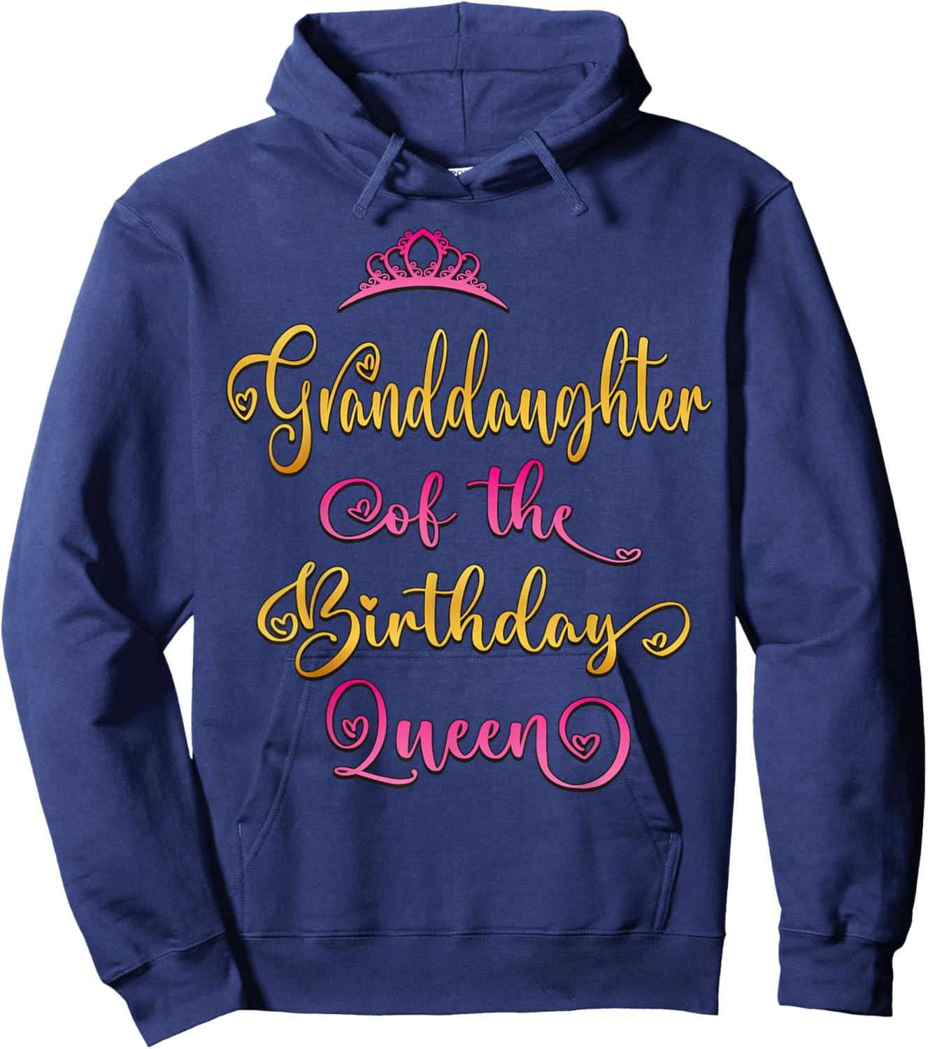 Granddaughter Of The Birthday Queen Bday Party Hoodie - Hoodie | Navy