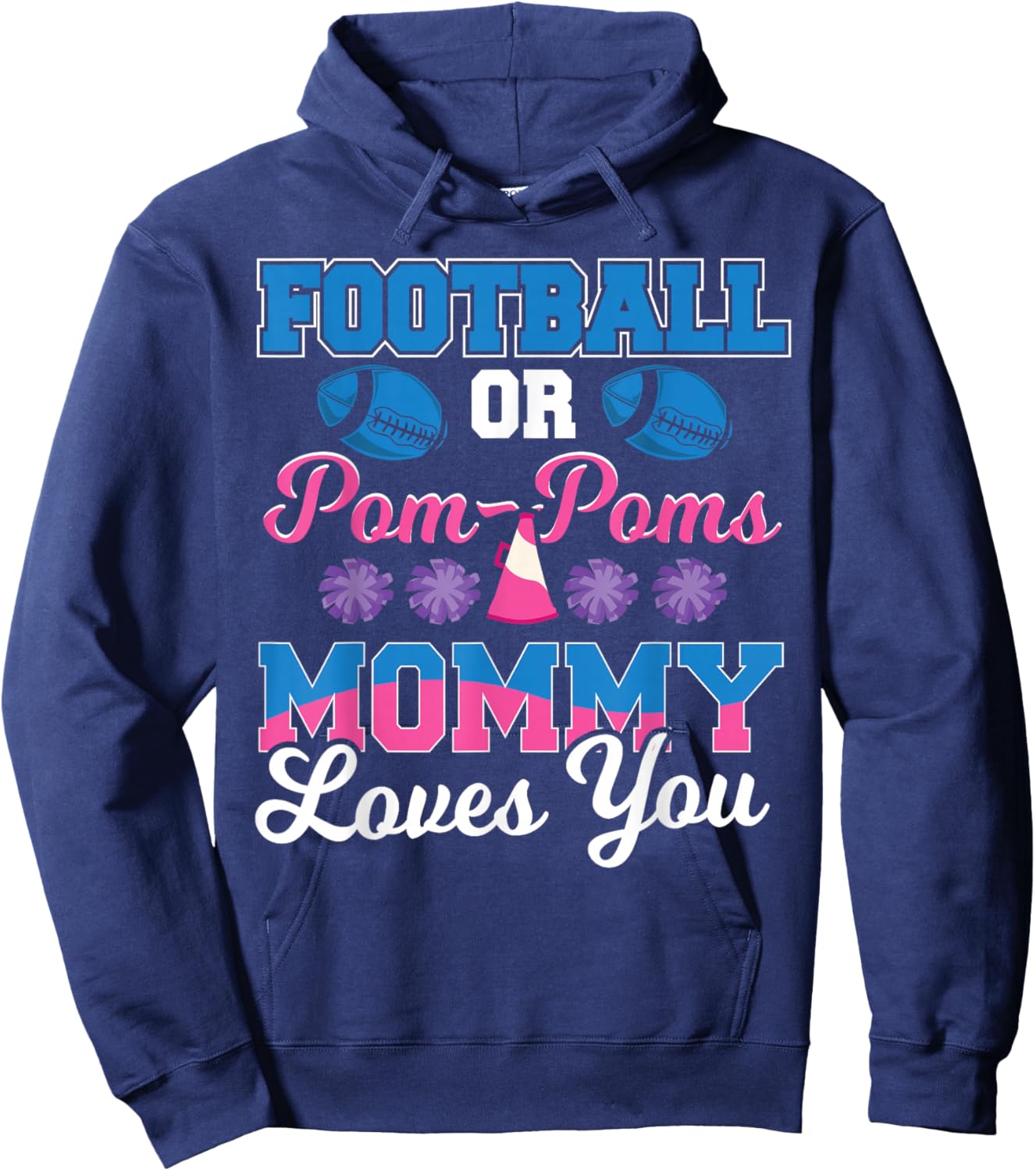 Football or Pom Pom Mommy Loves You - Football Gender Reveal Hoodie - Hoodie | Navy