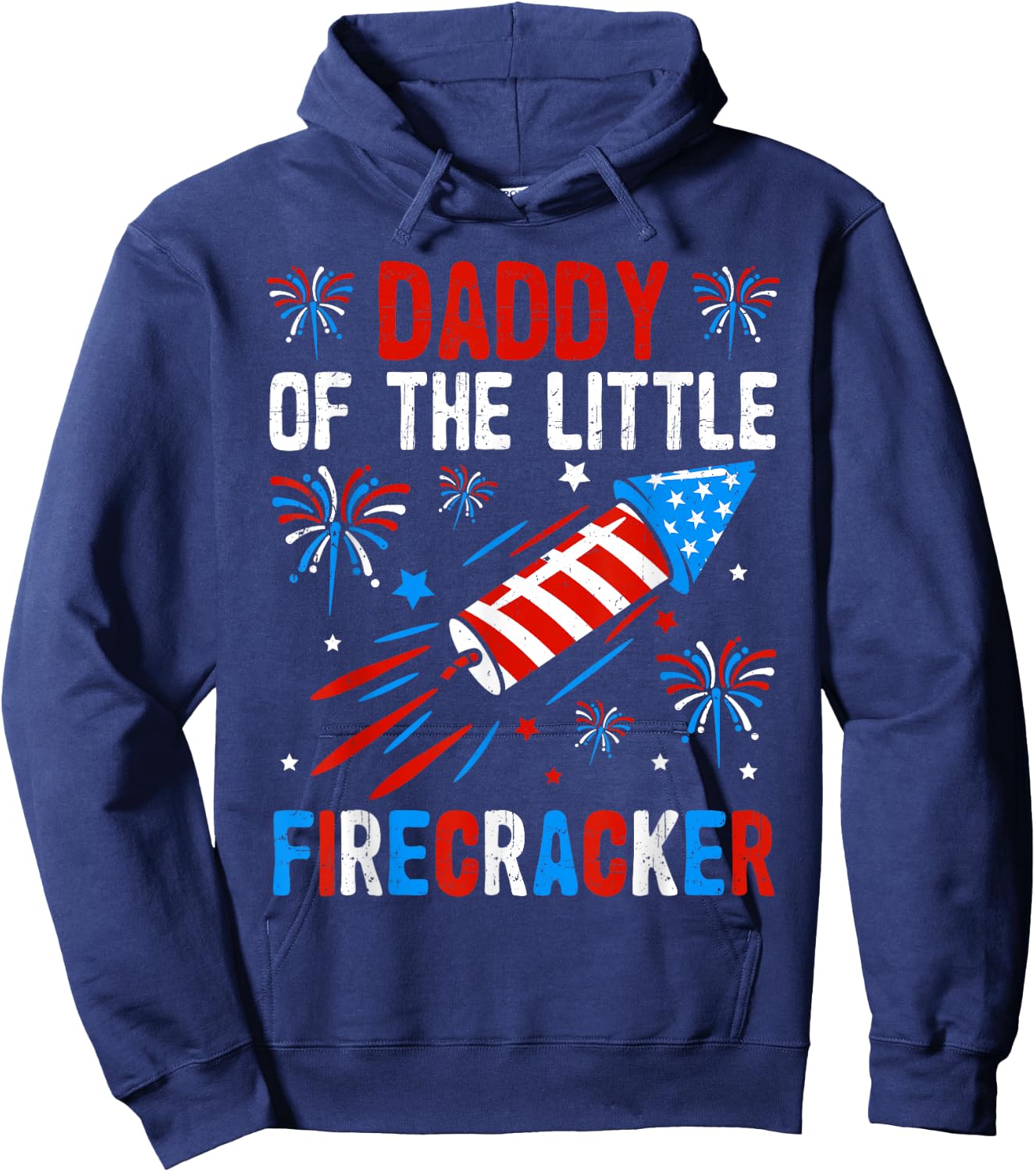 Daddy Of The Little Firecracker 4th of July dad Birthday Hoodie - Hoodie | Navy