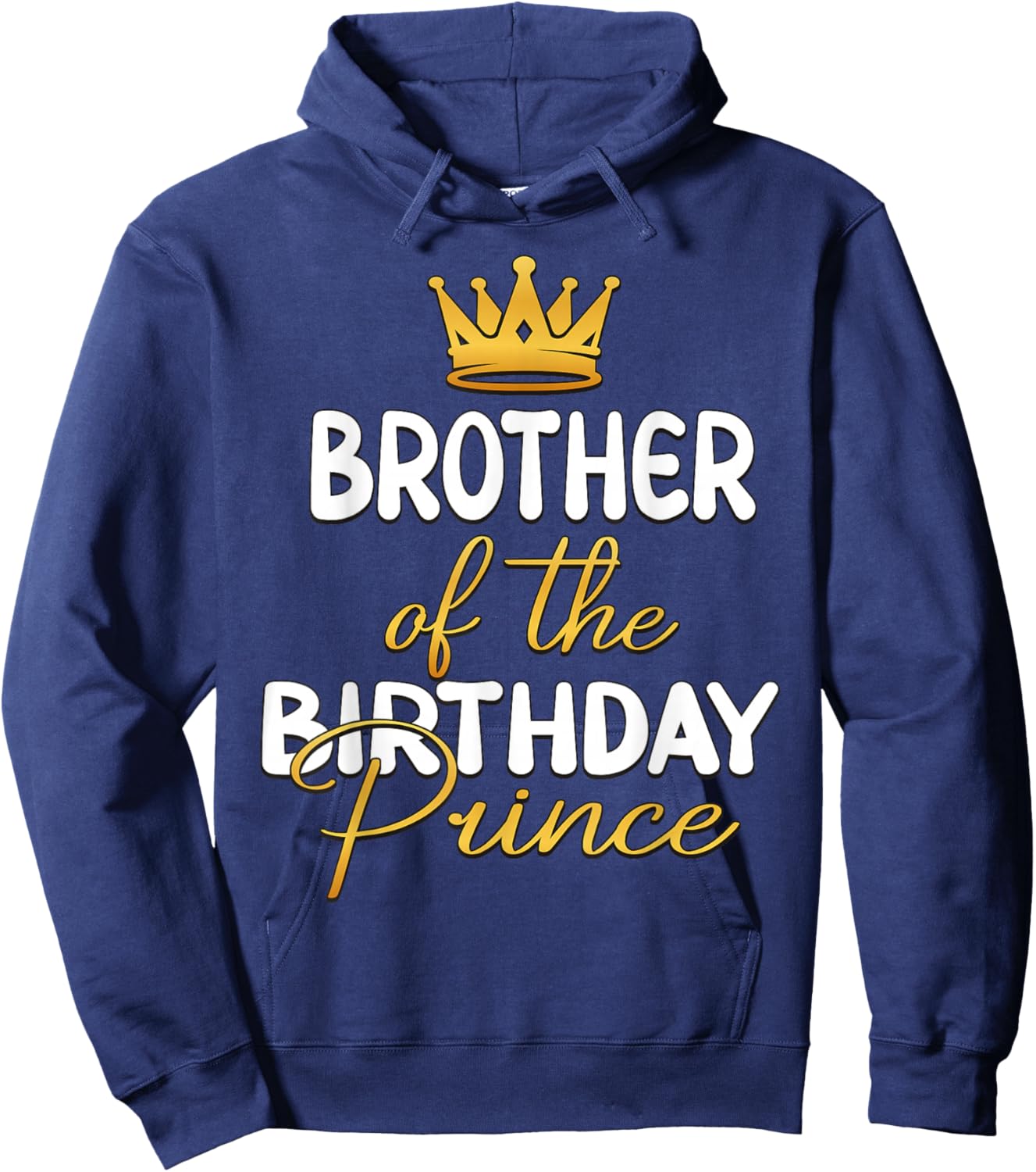 Brother Of The Birthday Prince Boy Bday Party Idea Hoodie - Hoodie | Navy