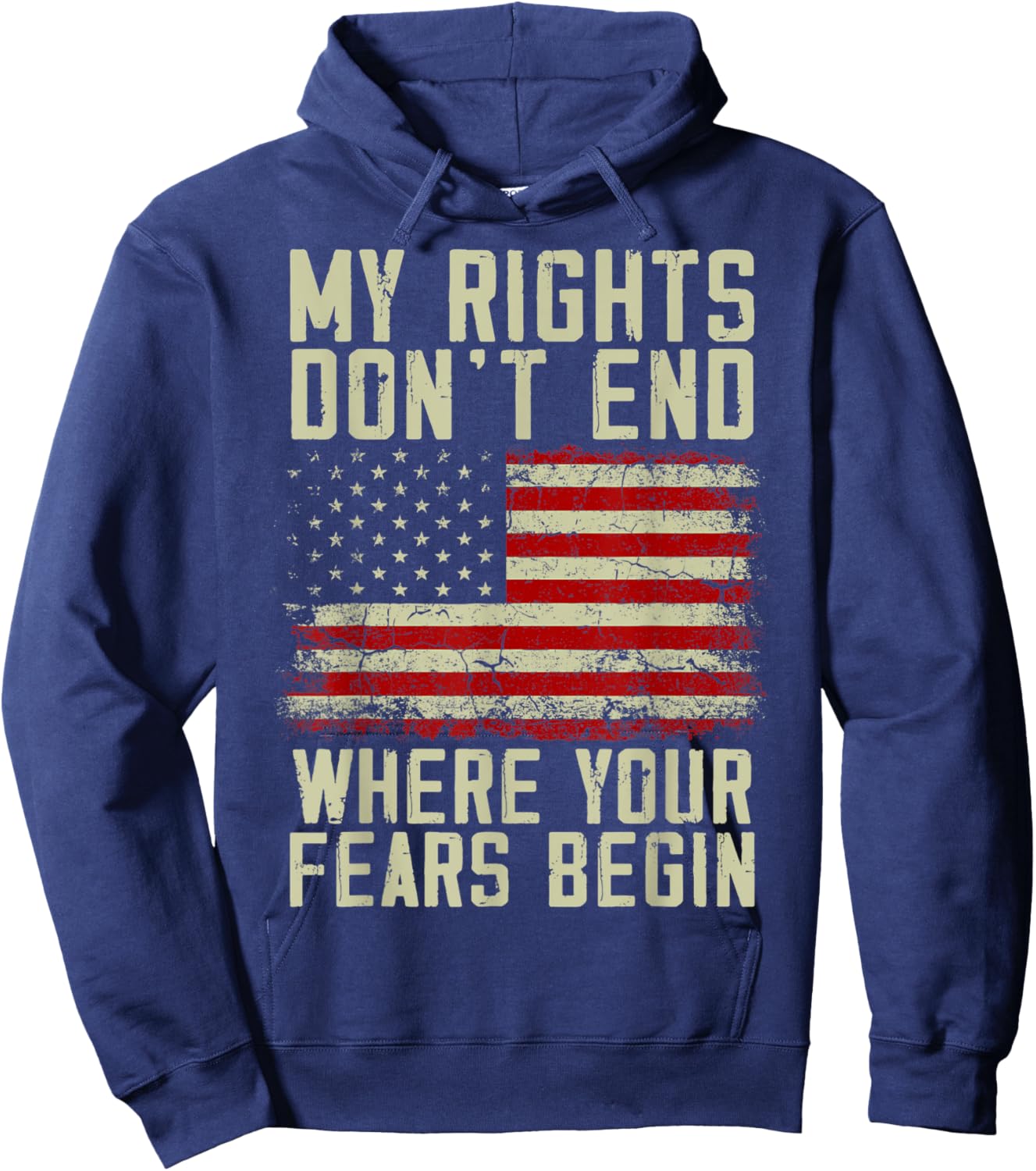 American Flag My Rights Don't End Where Your Fears Begin Women Men Hoodie - Hoodie | Navy
