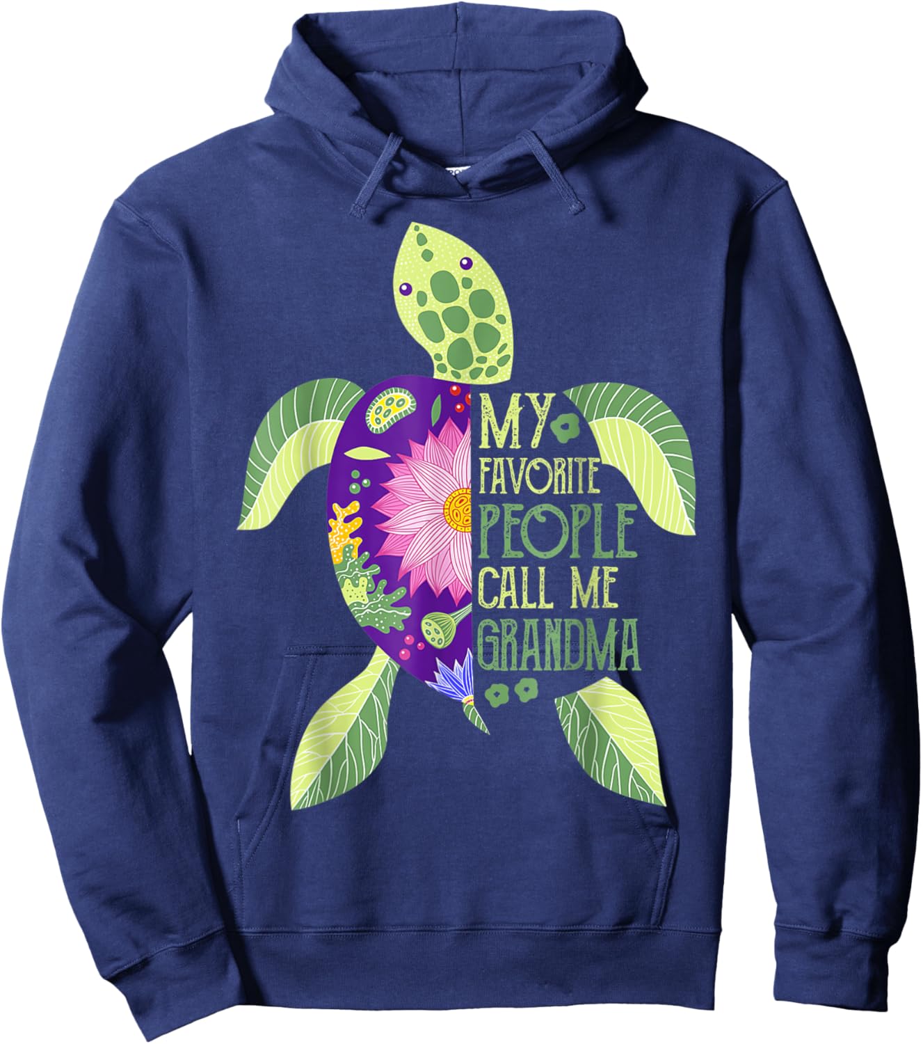 My Favorite People Call Me Grandma Turtle - Grandma Gift Hoodie - Hoodie | Navy
